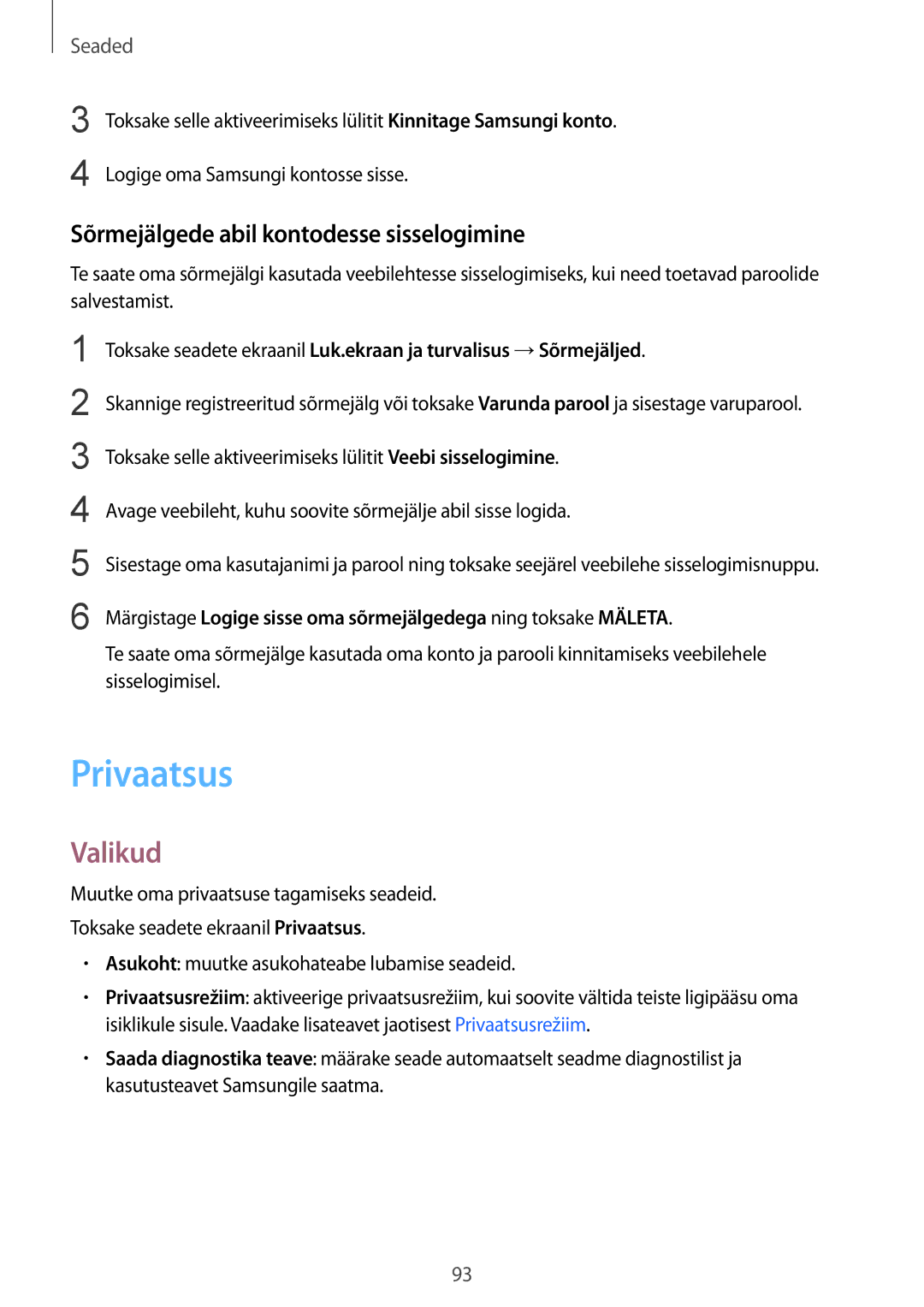 Samsung SM-T815NZDESEB, SM-T815NZKESEB, SM-T815NZWESEB manual Privaatsus, Sõrmejälgede abil kontodesse sisselogimine 
