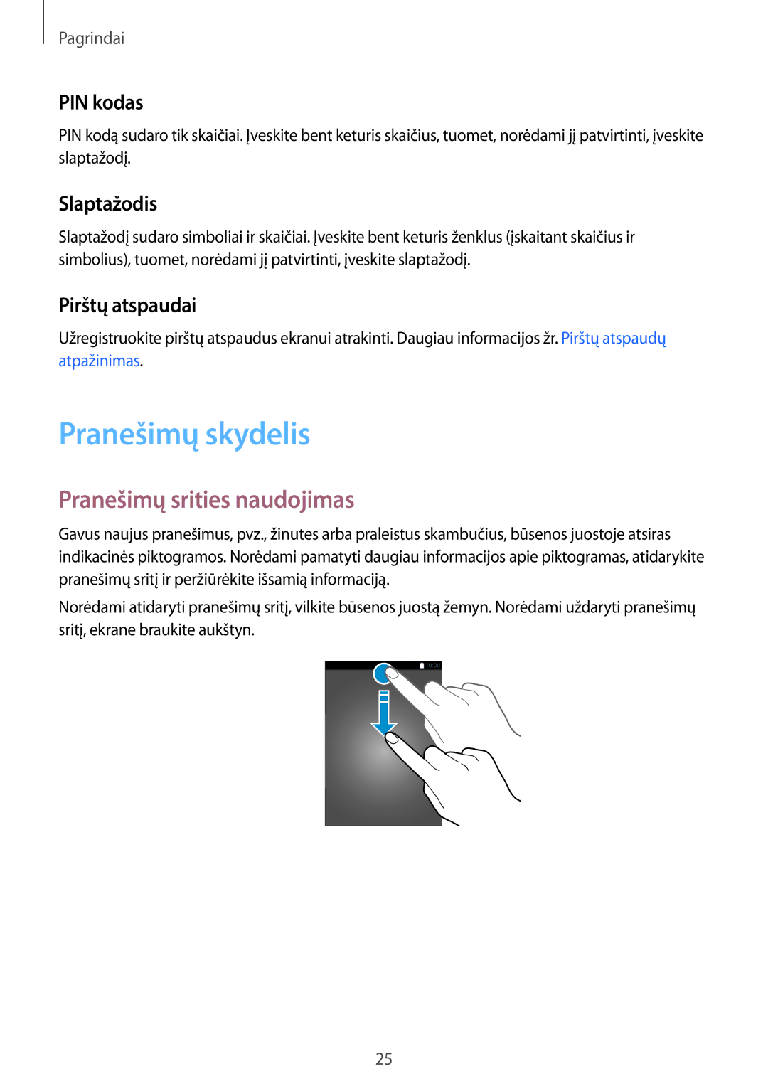 Samsung SM-T815NZKESEB manual Pranešimų skydelis, Pranešimų srities naudojimas, PIN kodas, Slaptažodis, Pirštų atspaudai 