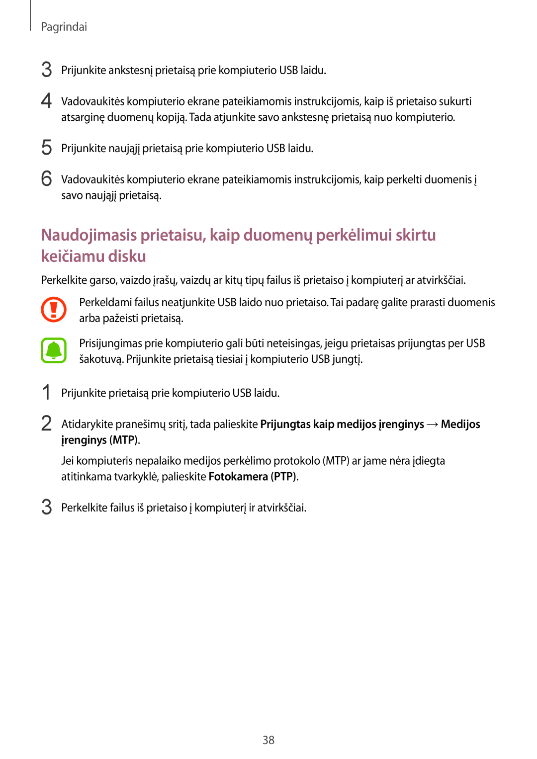 Samsung SM-T815NZWESEB, SM-T815NZDESEB, SM-T815NZKESEB manual Prijunkite ankstesnį prietaisą prie kompiuterio USB laidu 