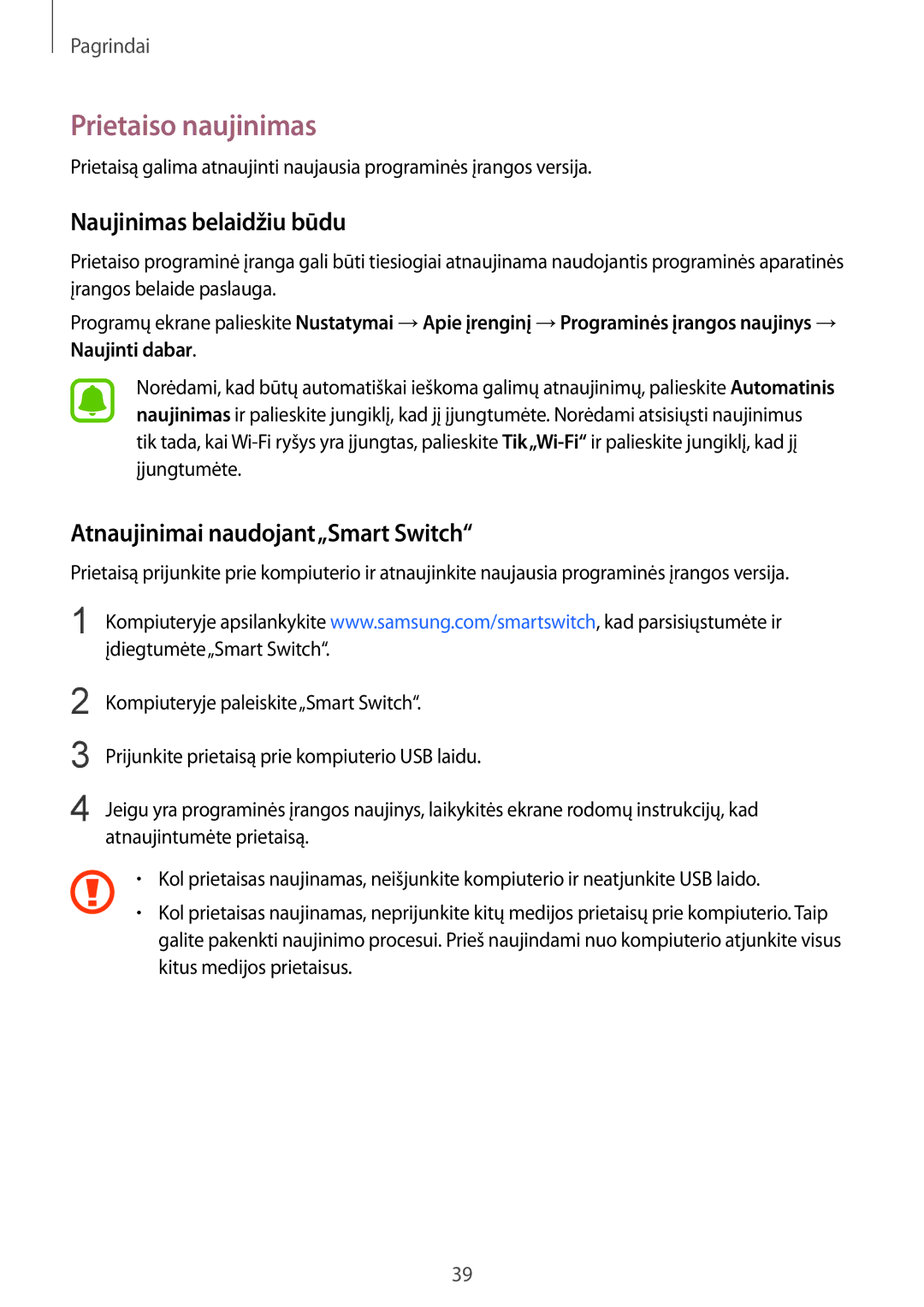 Samsung SM-T815NZDESEB manual Prietaiso naujinimas, Naujinimas belaidžiu būdu, Atnaujinimai naudojant„Smart Switch 