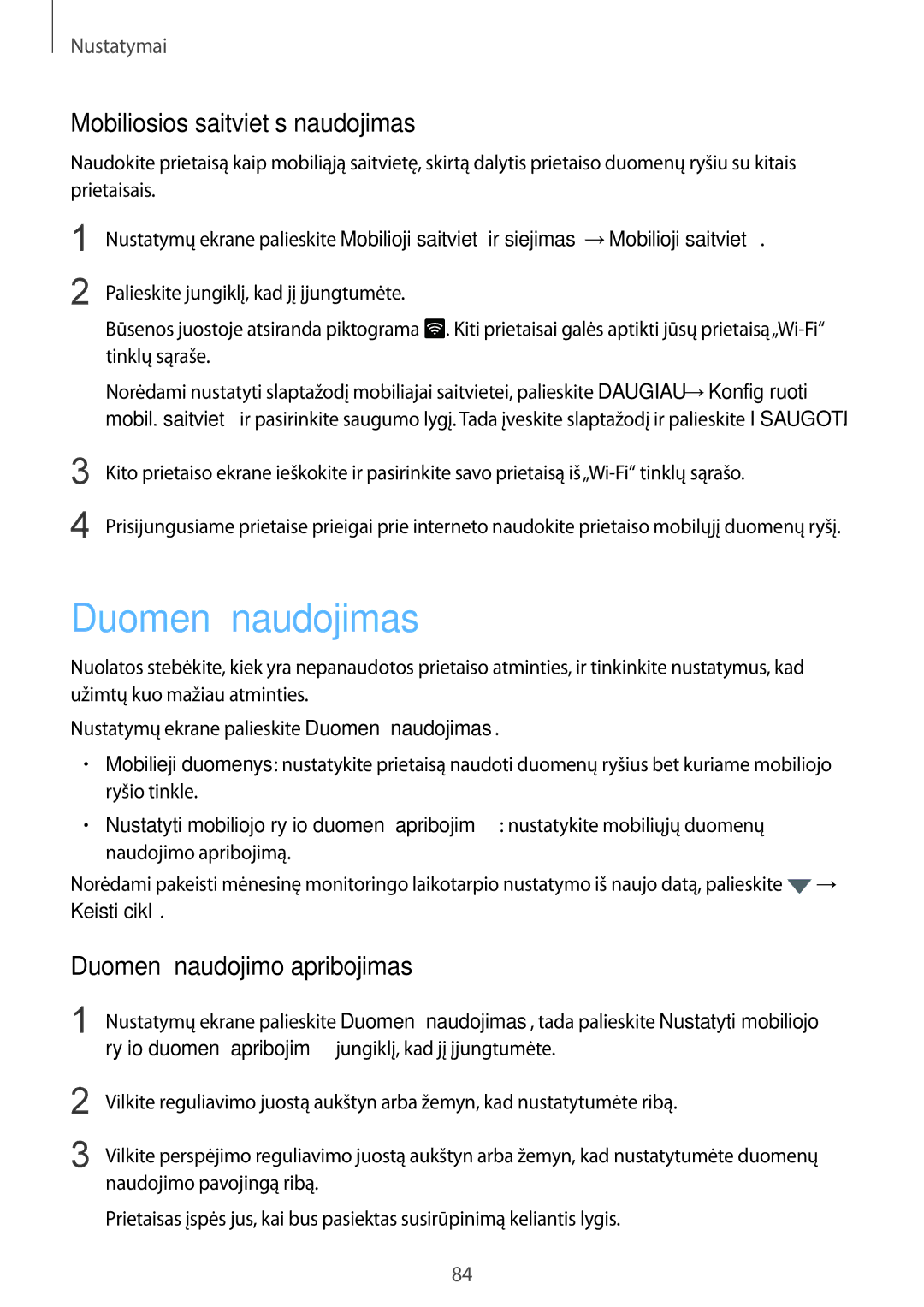 Samsung SM-T815NZDESEB manual Duomenų naudojimas, Mobiliosios saitvietės naudojimas, Duomenų naudojimo apribojimas 