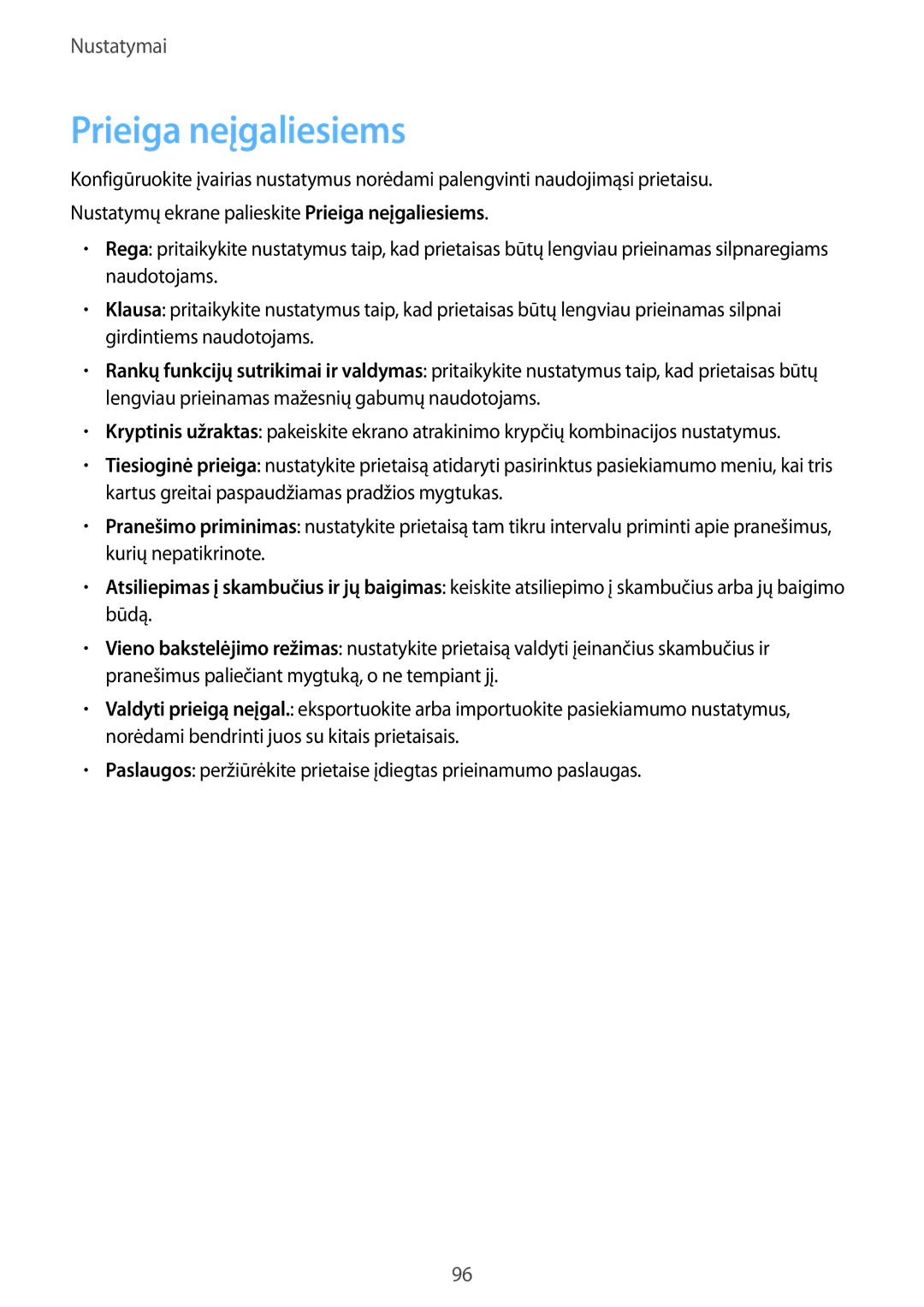 Samsung SM-T815NZDESEB, SM-T815NZKESEB, SM-T815NZWESEB manual Prieiga neįgaliesiems 