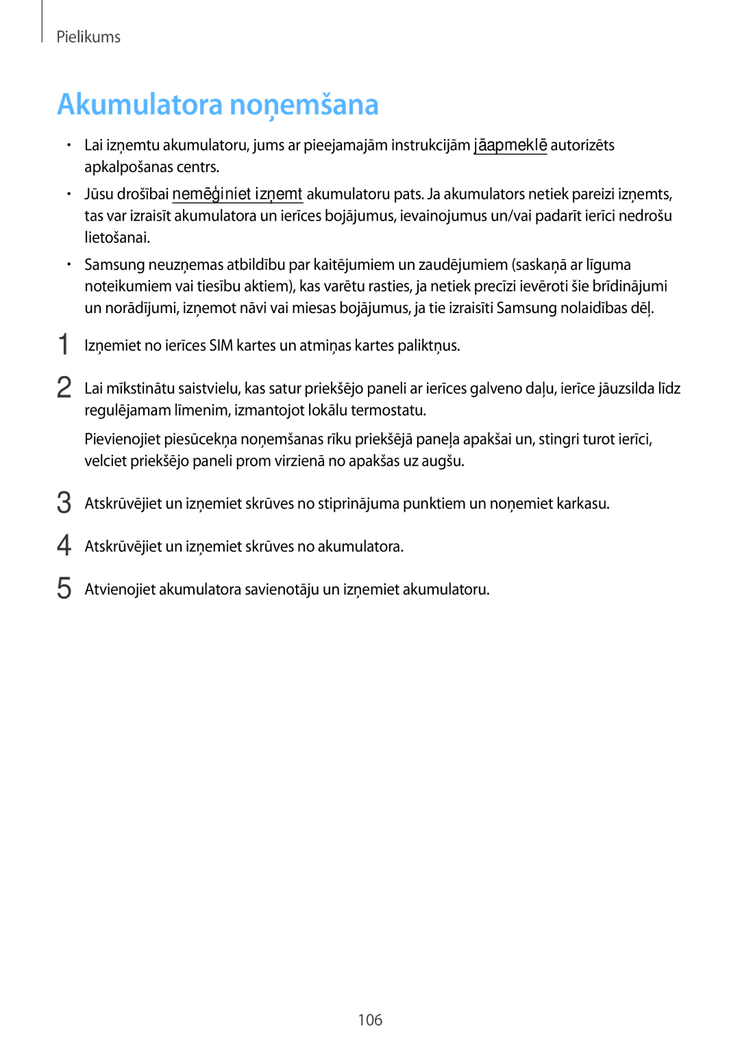 Samsung SM-T815NZKESEB, SM-T815NZDESEB, SM-T815NZWESEB manual Akumulatora noņemšana 