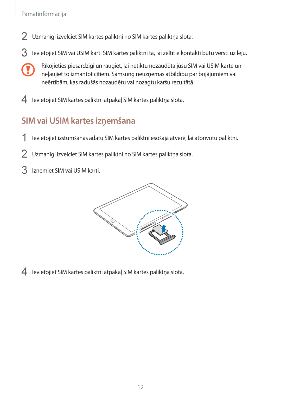 Samsung SM-T815NZDESEB, SM-T815NZKESEB, SM-T815NZWESEB manual SIM vai Usim kartes izņemšana 