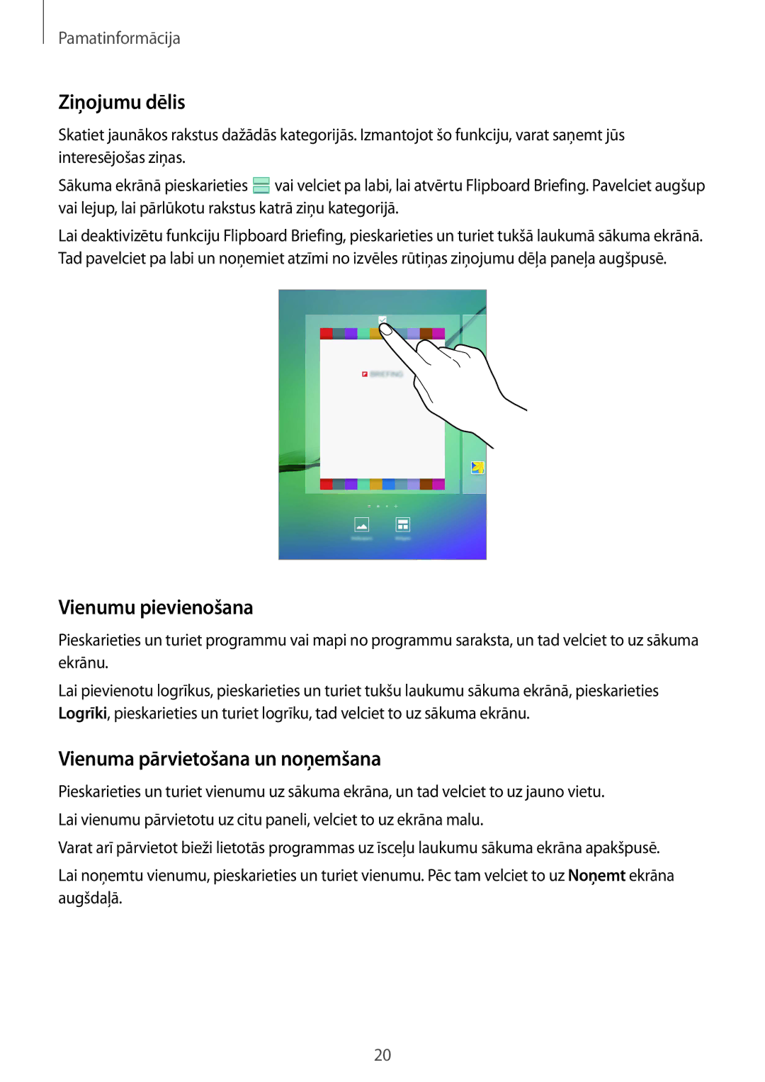 Samsung SM-T815NZWESEB, SM-T815NZDESEB manual Ziņojumu dēlis, Vienumu pievienošana, Vienuma pārvietošana un noņemšana 