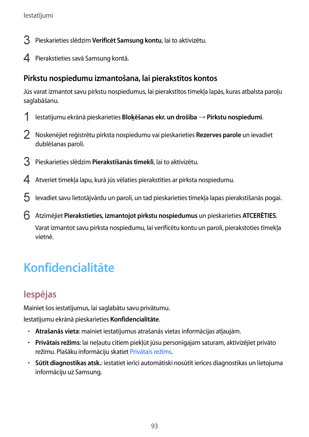 Samsung SM-T815NZDESEB, SM-T815NZKESEB manual Konfidencialitāte, Pirkstu nospiedumu izmantošana, lai pierakstītos kontos 