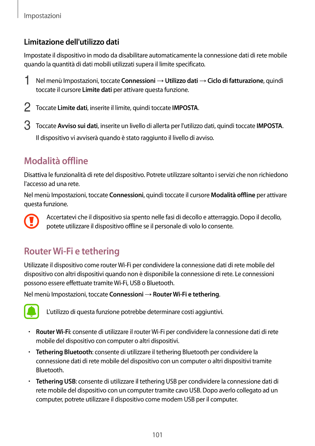 Samsung SM-T715NZDEITV, SM-T815NZWEDBT manual Modalità offline, Router Wi-Fi e tethering, Limitazione dellutilizzo dati 