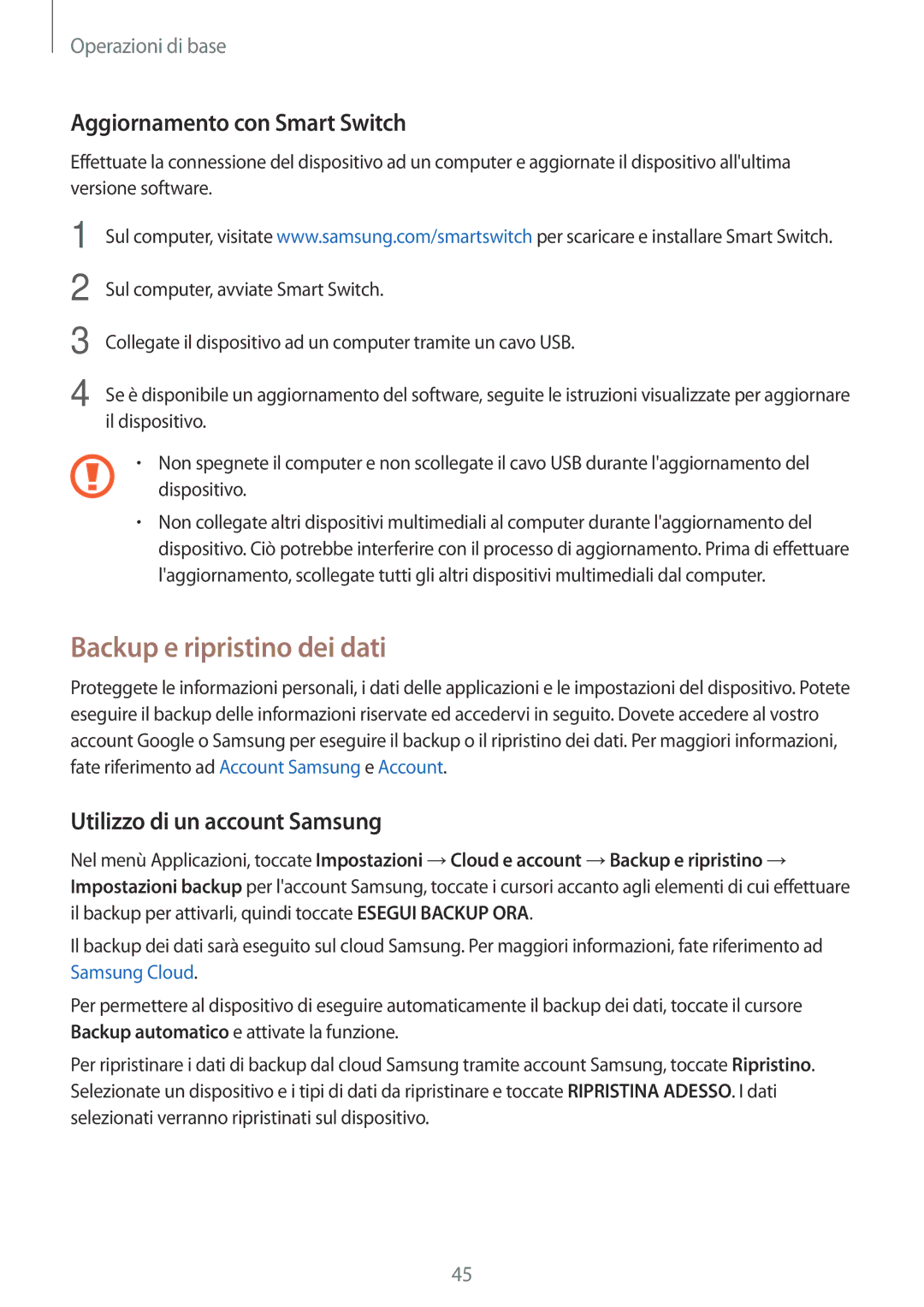Samsung SM-T715NZWEITV manual Backup e ripristino dei dati, Aggiornamento con Smart Switch, Utilizzo di un account Samsung 
