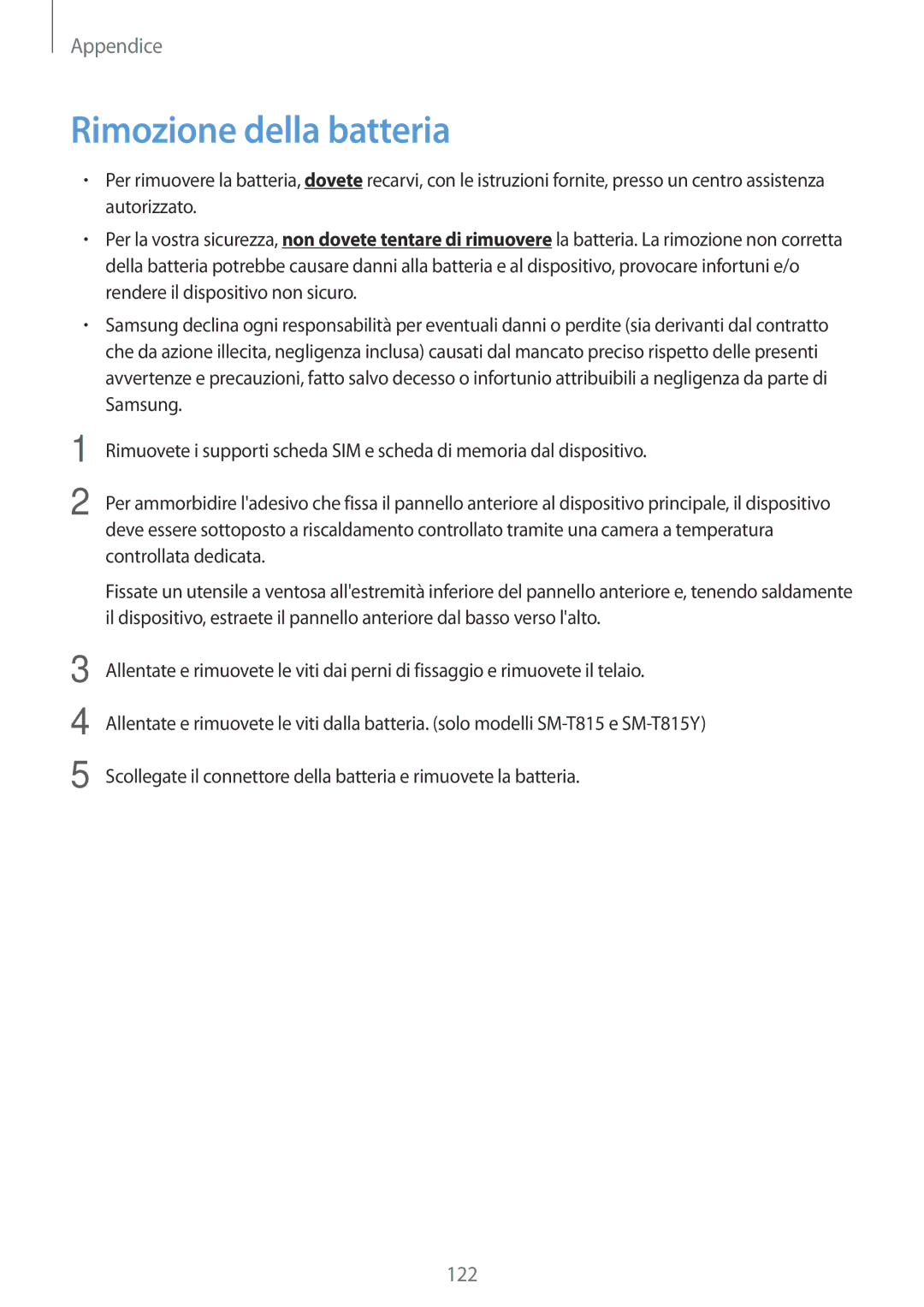 Samsung SM-T815NZKETIM, SM-T815NZWEDBT, SM-T715NZWEDBT, SM-T815NZDETIM, SM-T715NZKEXEO manual Rimozione della batteria, 122 