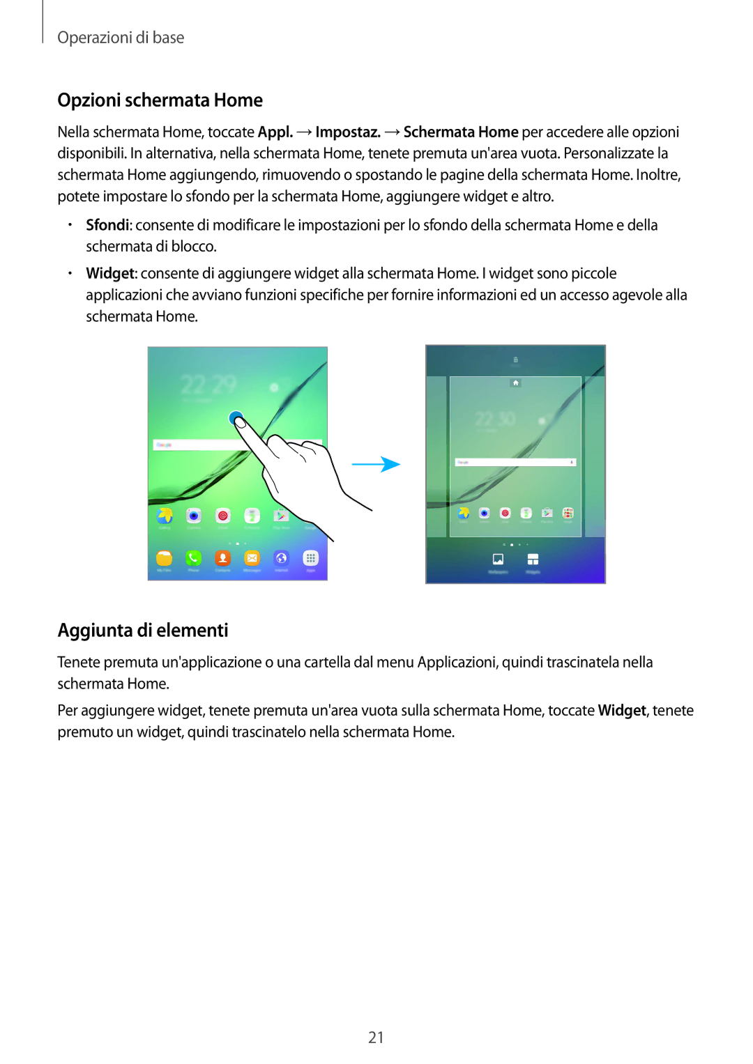 Samsung SM-T815NZWEXEO, SM-T815NZWEDBT, SM-T715NZWEDBT, SM-T815NZDETIM manual Opzioni schermata Home, Aggiunta di elementi 