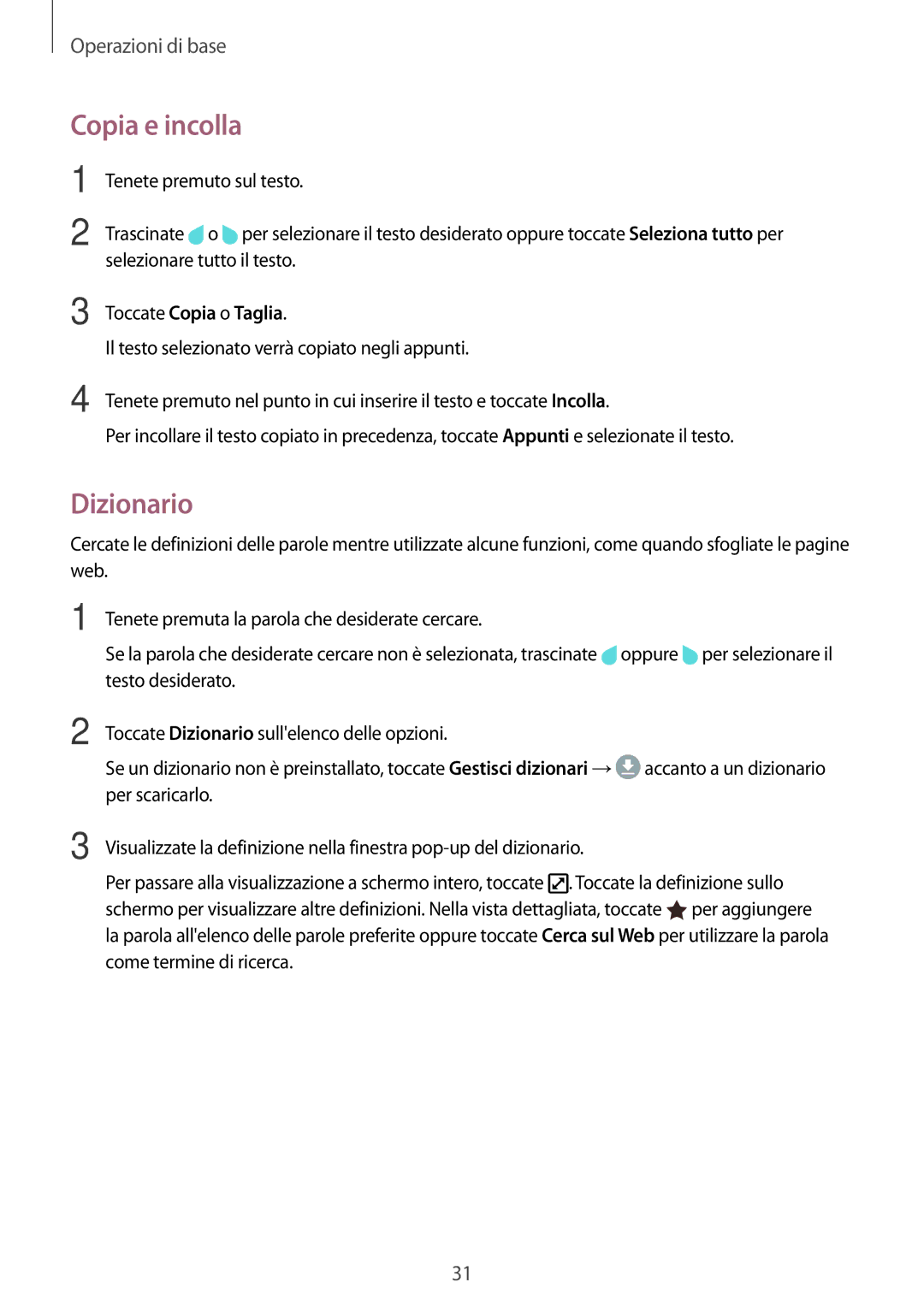 Samsung SM-T815NZKETIM, SM-T815NZWEDBT, SM-T715NZWEDBT, SM-T815NZDETIM Copia e incolla, Dizionario, Toccate Copia o Taglia 