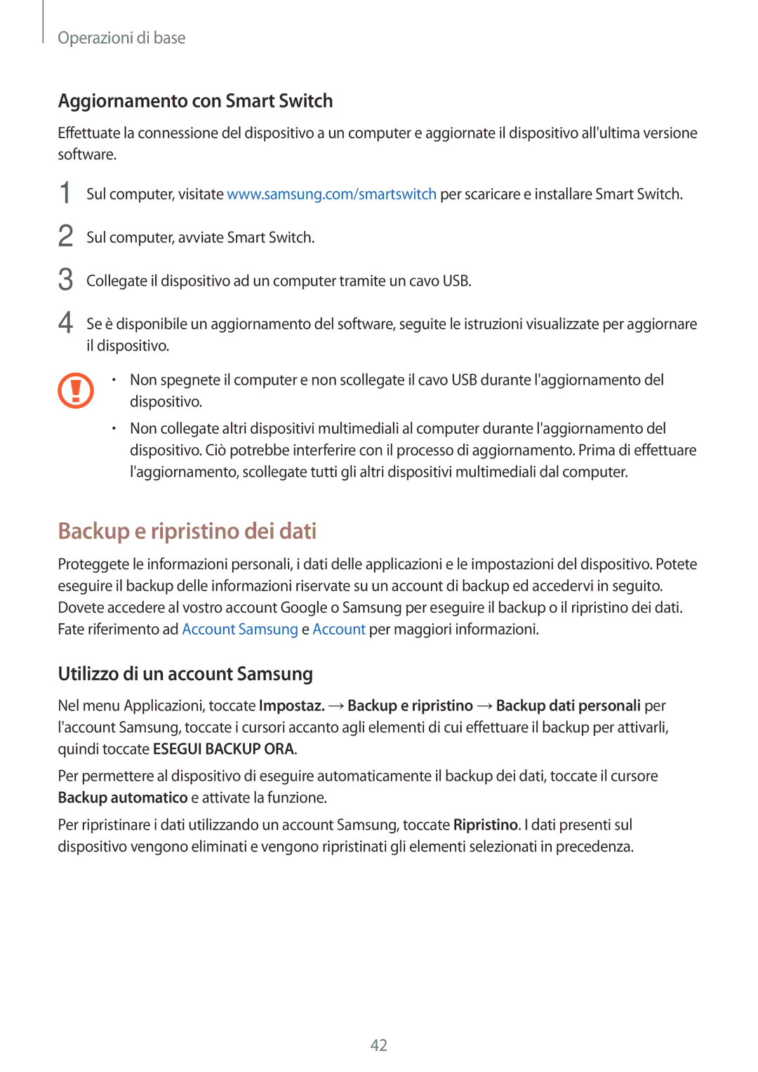 Samsung SM-T715NZKEXEO manual Backup e ripristino dei dati, Aggiornamento con Smart Switch, Utilizzo di un account Samsung 