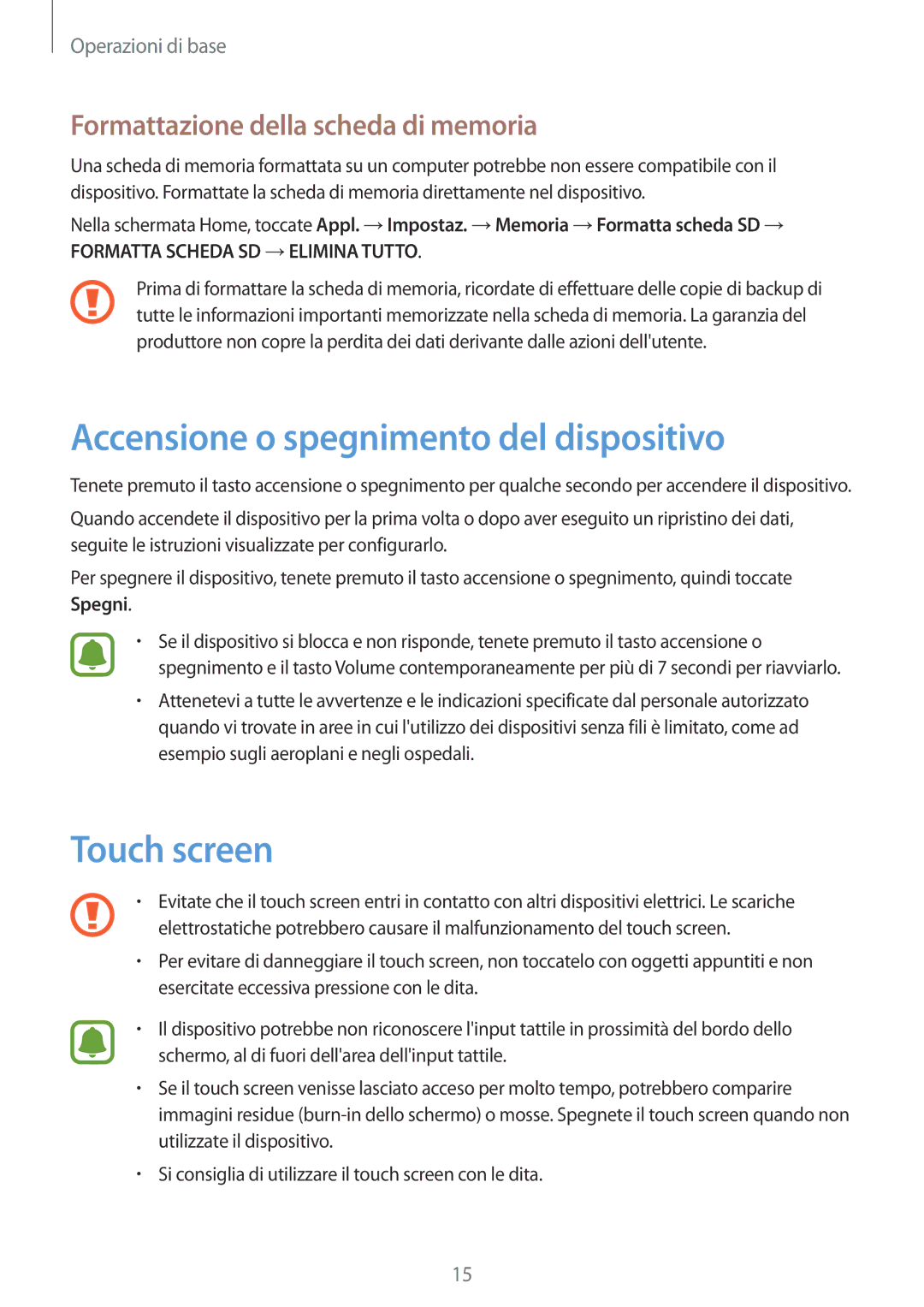 Samsung SM-T815NZKEITV manual Accensione o spegnimento del dispositivo, Touch screen, Formattazione della scheda di memoria 