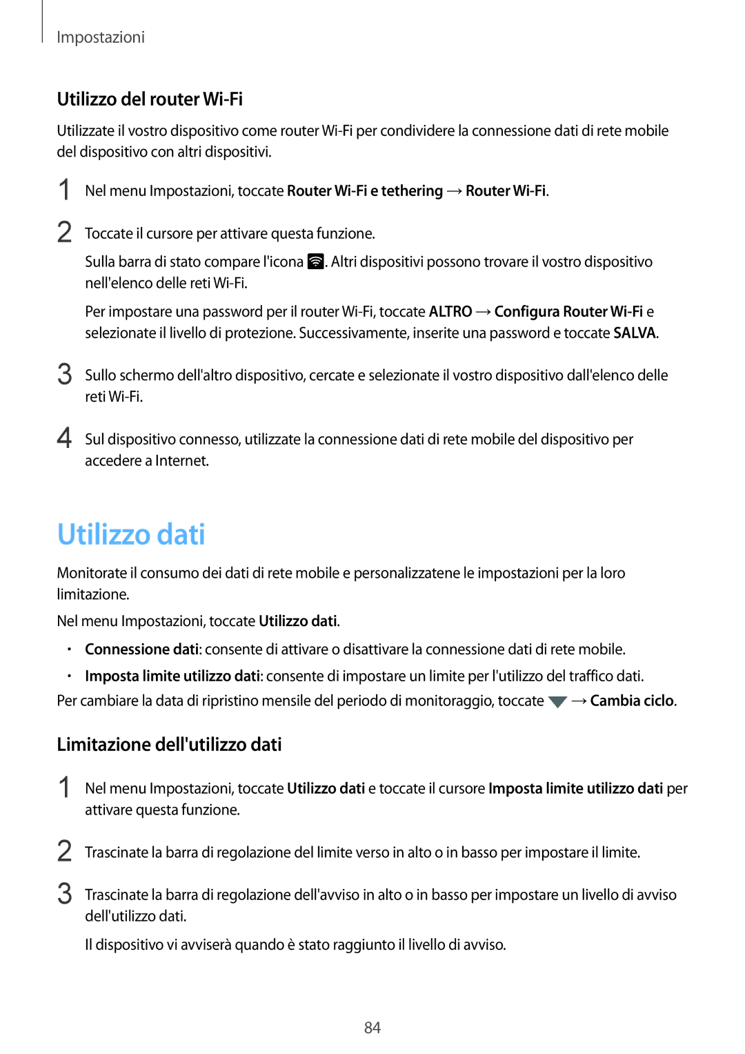 Samsung SM-T815NZDEOMN, SM-T815NZWEDBT manual Utilizzo dati, Utilizzo del router Wi-Fi, Limitazione dellutilizzo dati 