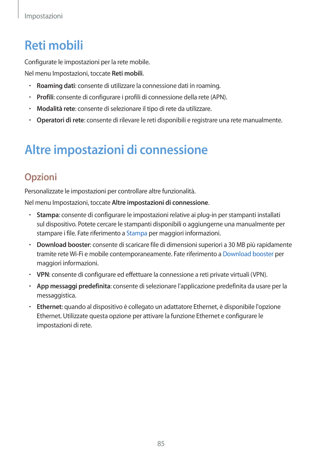 Samsung SM-T815NZWEXEO, SM-T815NZWEDBT, SM-T815NZDETIM manual Reti mobili, Altre impostazioni di connessione, Opzioni 