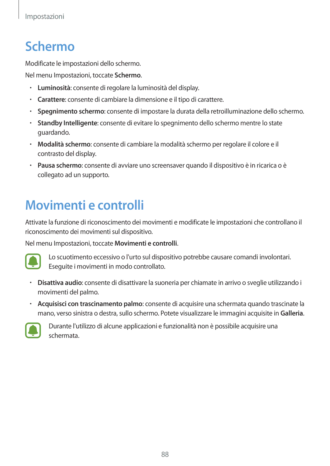 Samsung SM-T815NZWEDBT, SM-T815NZDETIM, SM-T815NZWEPLS, SM-T815NZKETIM, SM-T815NZDEOMN manual Schermo, Movimenti e controlli 