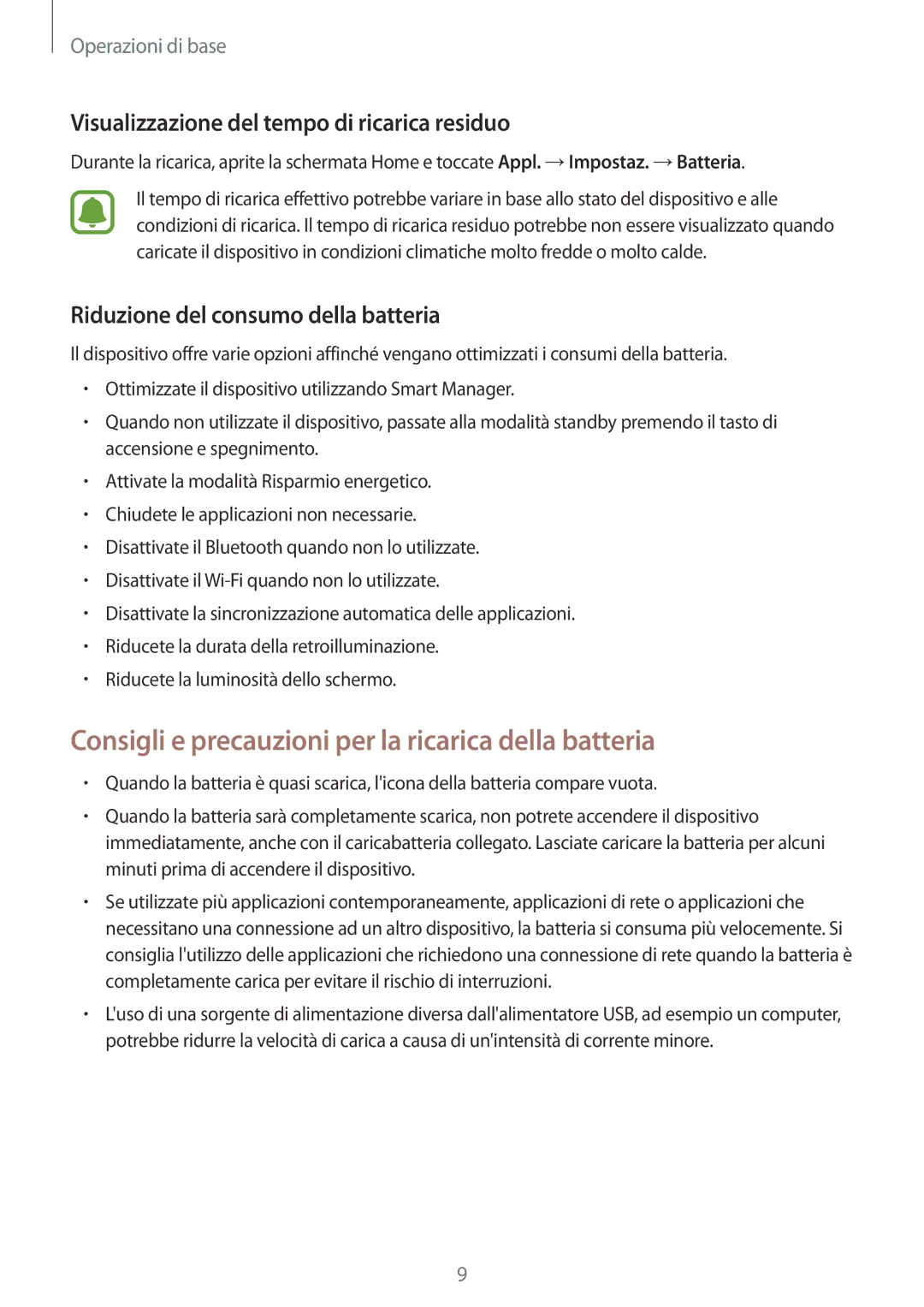 Samsung SM-T815NZDETIM manual Consigli e precauzioni per la ricarica della batteria, Riduzione del consumo della batteria 