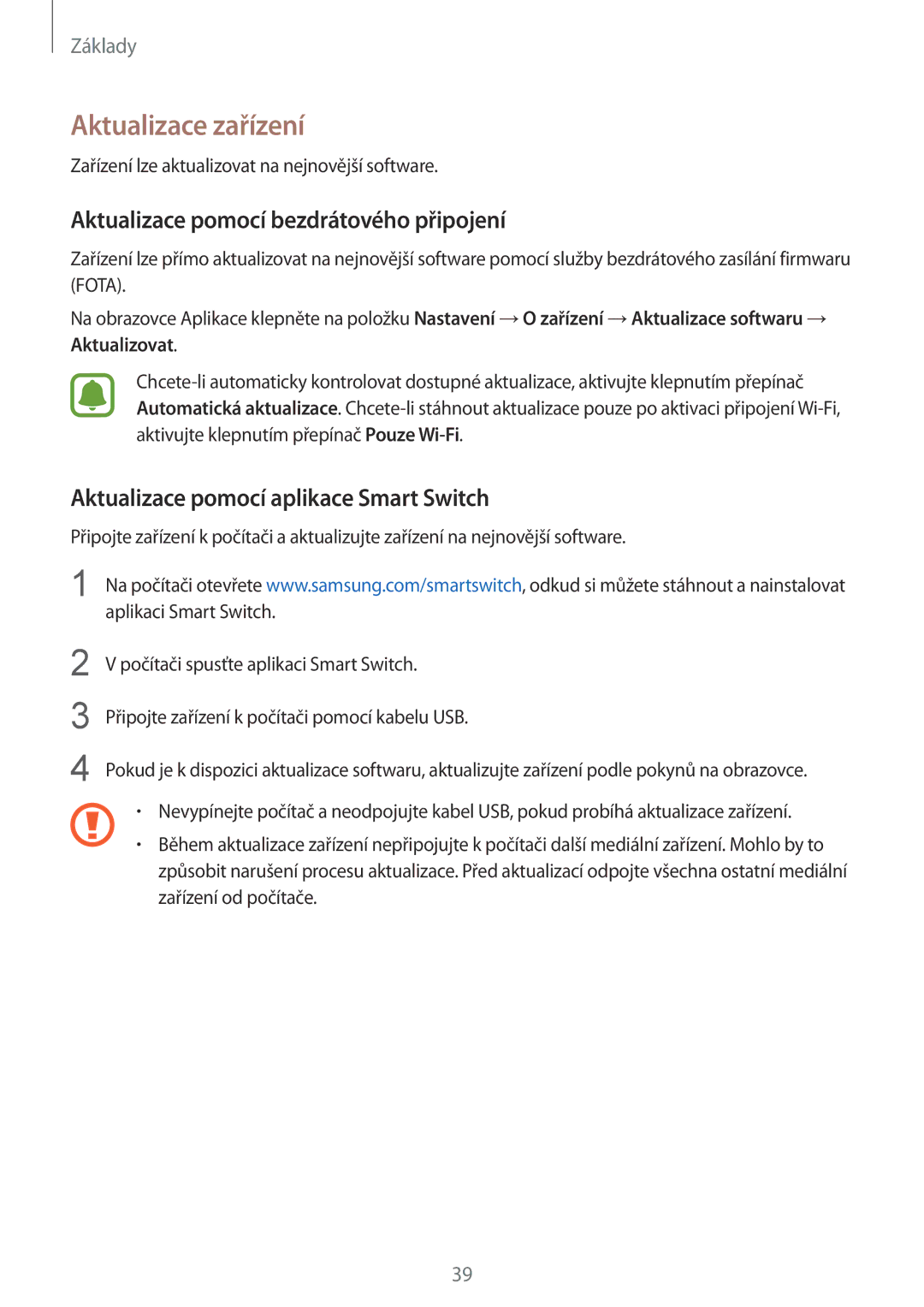 Samsung SM-T815NZWEXSK, SM-T815NZWEDBT, SM-T815NZWEXEO manual Aktualizace zařízení, Aktualizace pomocí bezdrátového připojení 