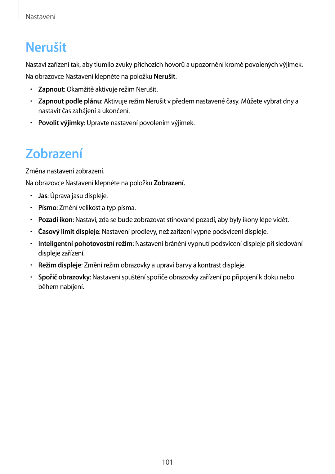 Samsung SM-T715NZKEPAN, SM-T815NZWEDBT, SM-T815NZWEXEO, SM-T815NZWEVDH, SM-T815NZWETMH, SM-T815NZWEATO manual Nerušit, Zobrazení 