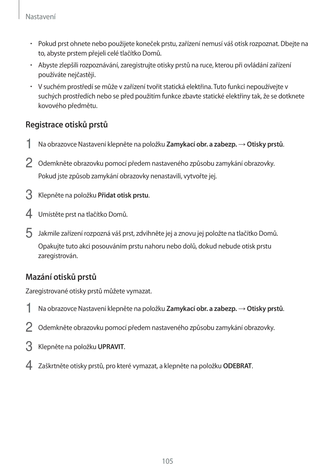 Samsung SM-T815NZKEXSK, SM-T815NZWEDBT, SM-T815NZWEXEO, SM-T815NZWEVDH manual Registrace otisků prstů, Mazání otisků prstů 