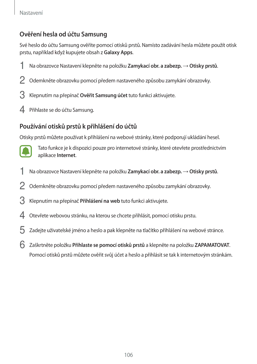 Samsung SM-T815NZKEXEZ, SM-T815NZWEDBT manual Ověření hesla od účtu Samsung, Používání otisků prstů k přihlášení do účtů 