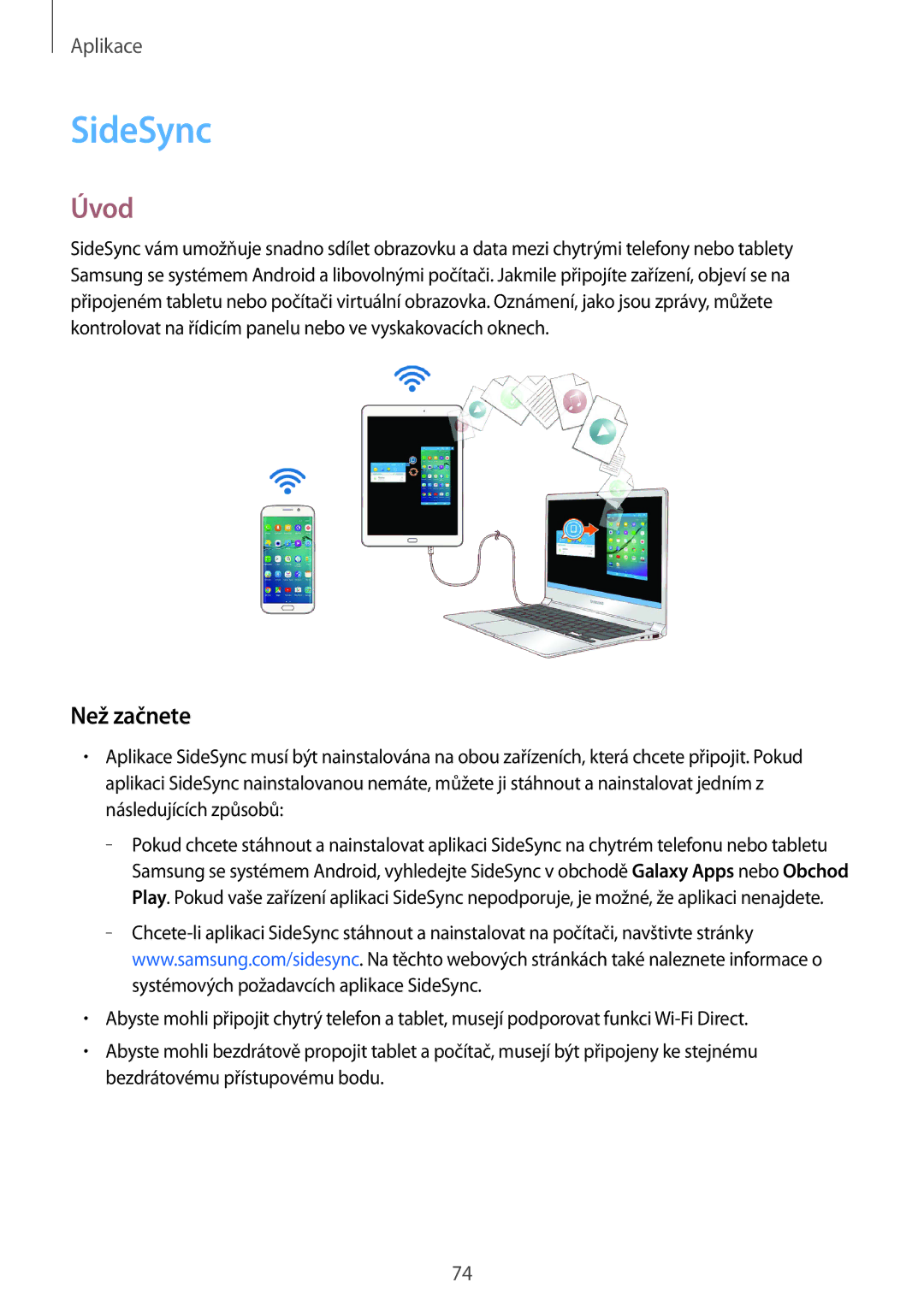 Samsung SM-T815NZKEATO, SM-T815NZWEDBT, SM-T815NZWEXEO, SM-T815NZWEVDH, SM-T815NZWETMH, SM-T815NZWEATO SideSync, Než začnete 