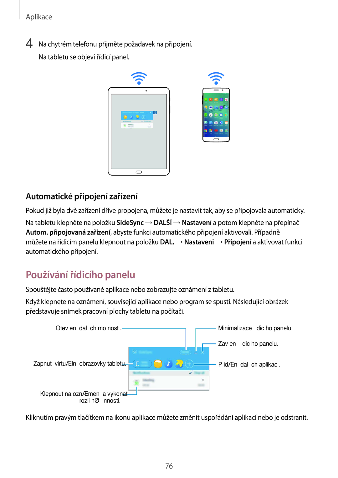 Samsung SM-T815NZKEXSK, SM-T815NZWEDBT, SM-T815NZWEXEO manual Používání řídicího panelu, Automatické připojení zařízení 