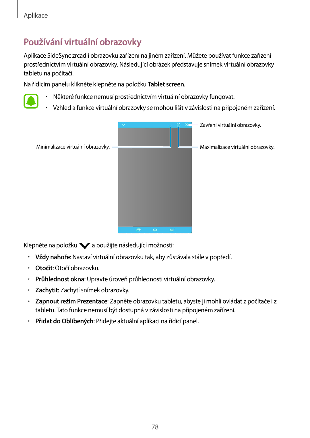 Samsung SM-T715NZWEXSK, SM-T815NZWEDBT, SM-T815NZWEXEO, SM-T815NZWEVDH, SM-T815NZWETMH manual Používání virtuální obrazovky 