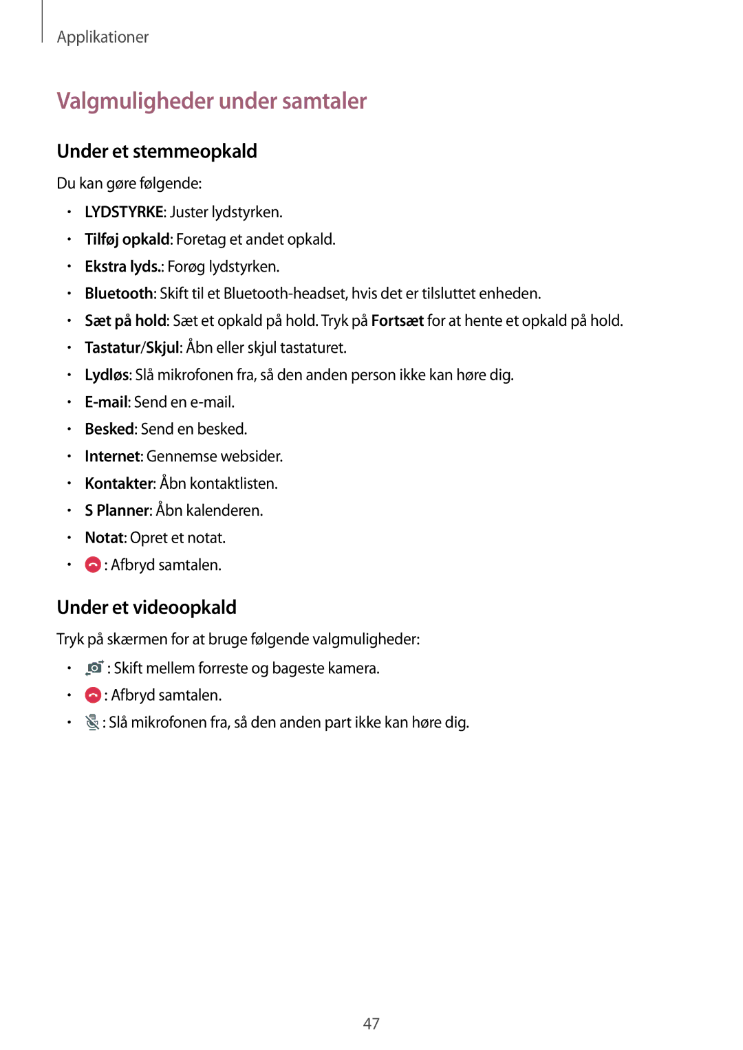 Samsung SM-T815NZWENEE manual Valgmuligheder under samtaler, Under et stemmeopkald 