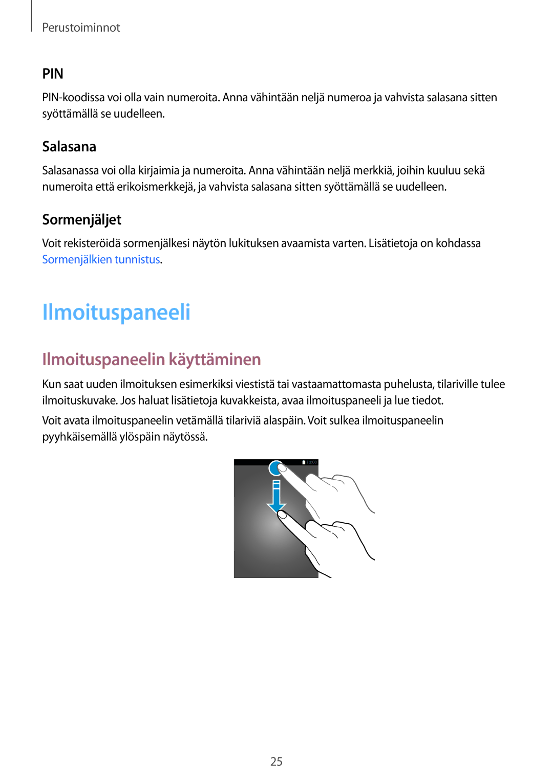 Samsung SM-T815NZWENEE manual Ilmoituspaneelin käyttäminen, Salasana, Sormenjäljet 