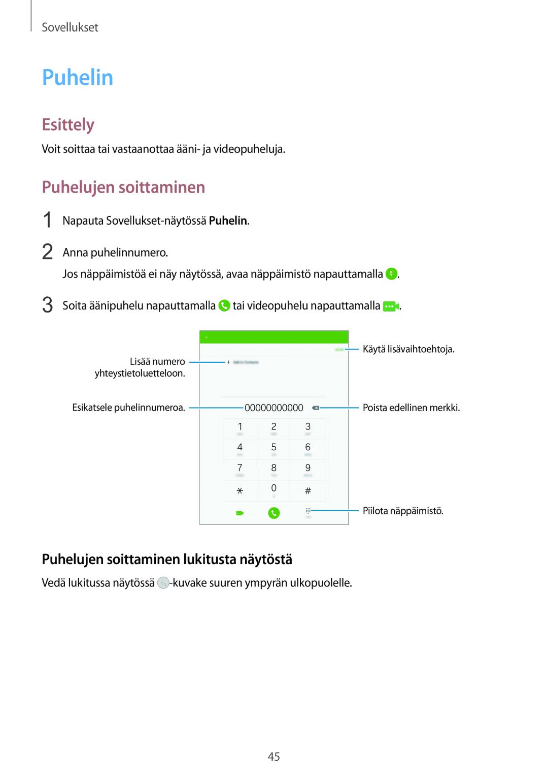 Samsung SM-T815NZWENEE manual Puhelin, Puhelujen soittaminen lukitusta näytöstä 