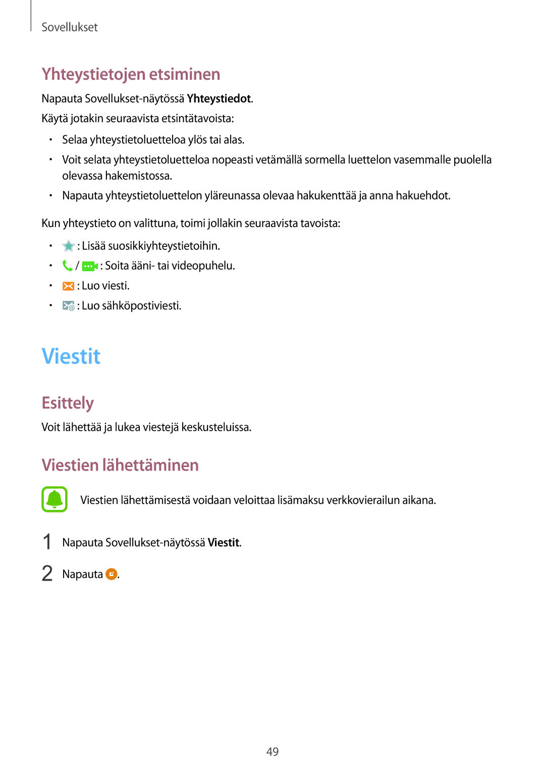 Samsung SM-T815NZWENEE manual Viestit, Yhteystietojen etsiminen, Viestien lähettäminen 