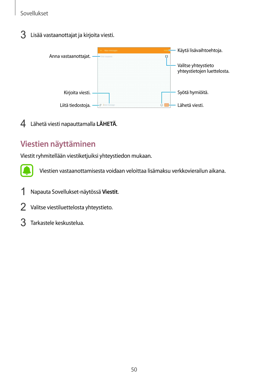 Samsung SM-T815NZWENEE manual Viestien näyttäminen, Lähetä viesti napauttamalla Lähetä 