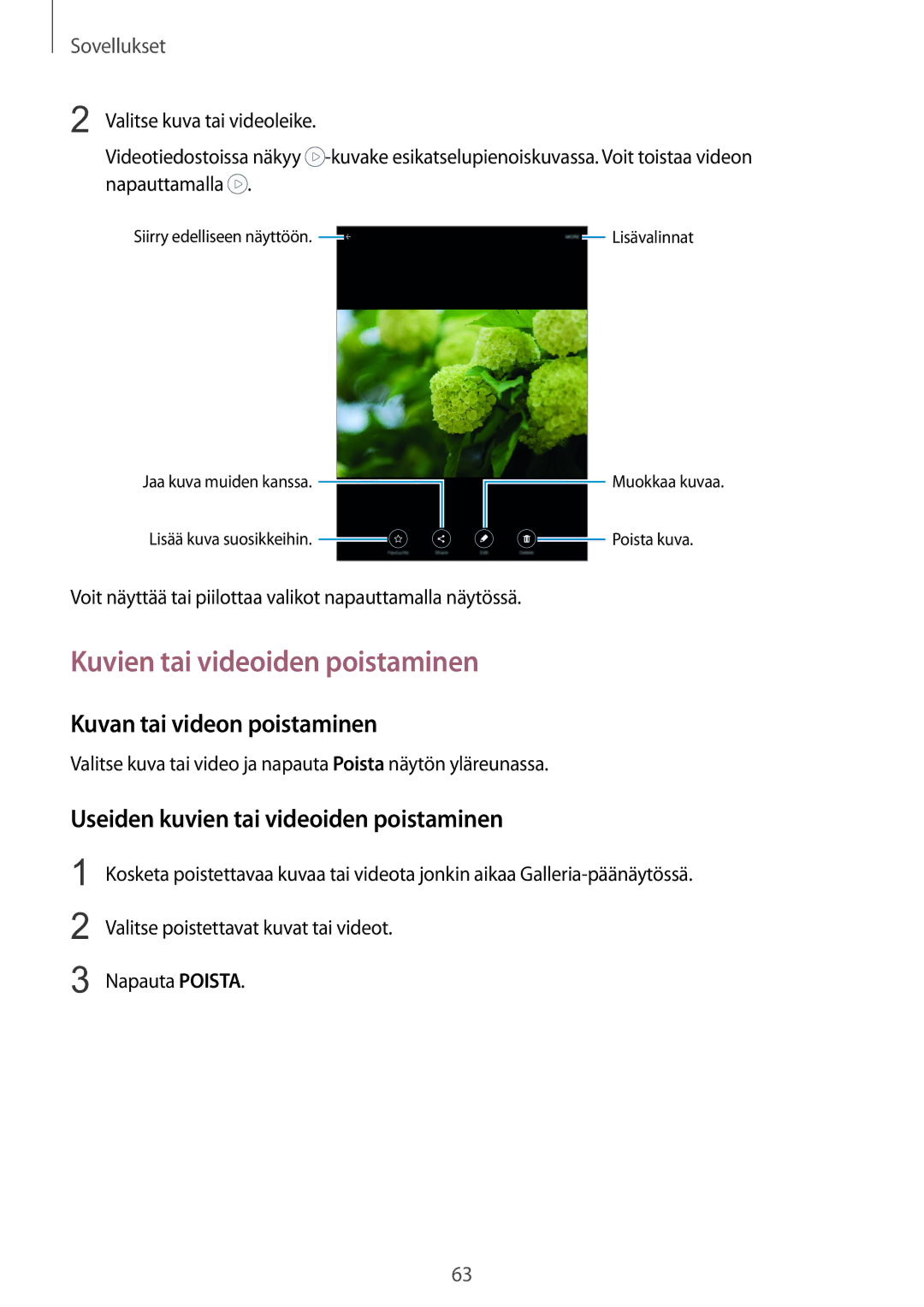 Samsung SM-T815NZWENEE manual Kuvien tai videoiden poistaminen, Kuvan tai videon poistaminen 