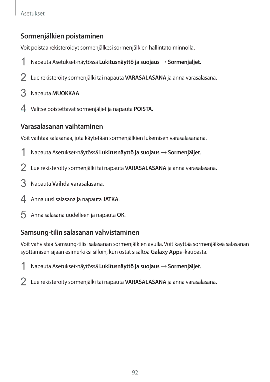 Samsung SM-T815NZWENEE manual Sormenjälkien poistaminen, Varasalasanan vaihtaminen, Samsung-tilin salasanan vahvistaminen 