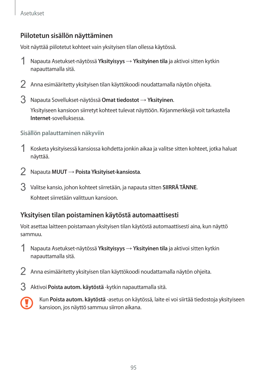 Samsung SM-T815NZWENEE manual Piilotetun sisällön näyttäminen, Yksityisen tilan poistaminen käytöstä automaattisesti 