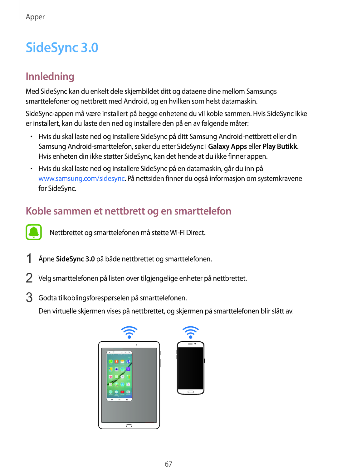 Samsung SM-T815NZWENEE manual SideSync, Koble sammen et nettbrett og en smarttelefon 