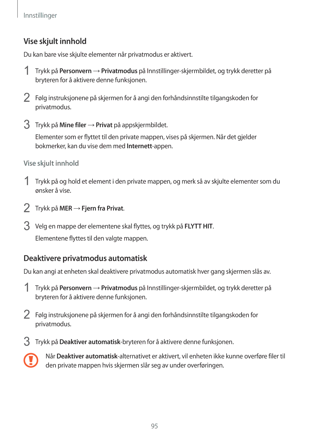 Samsung SM-T815NZWENEE manual Vise skjult innhold, Deaktivere privatmodus automatisk 