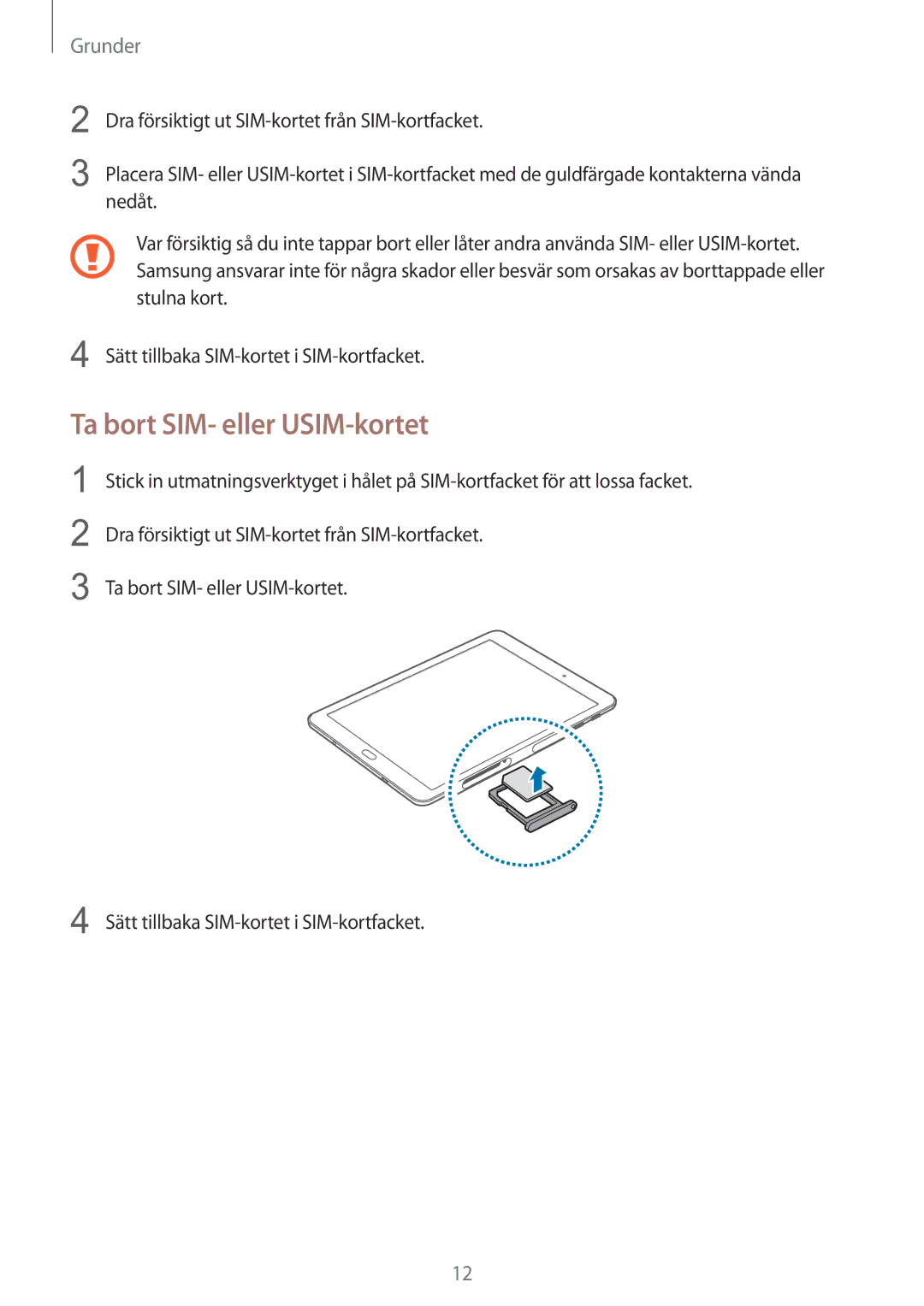 Samsung SM-T815NZWENEE manual Ta bort SIM- eller USIM-kortet 