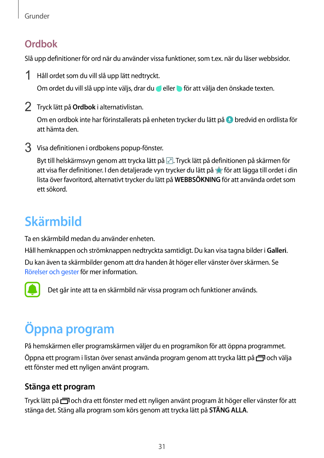 Samsung SM-T815NZWENEE Skärmbild, Öppna program, Ordbok, Stänga ett program, Ta en skärmbild medan du använder enheten 