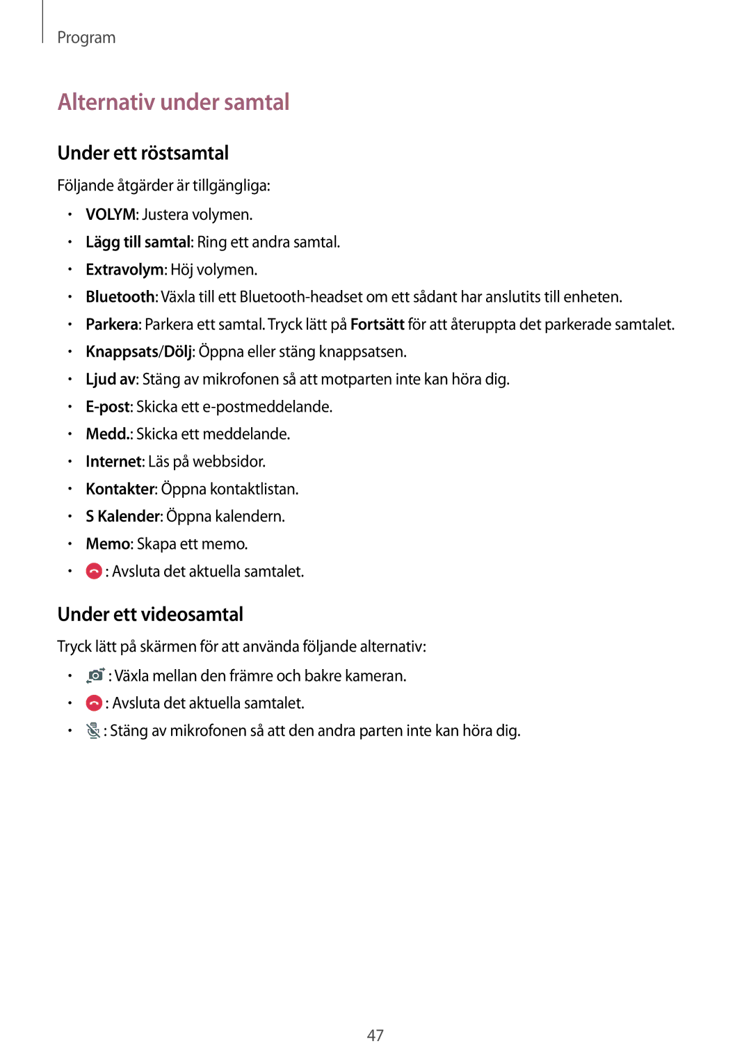 Samsung SM-T815NZWENEE manual Alternativ under samtal, Under ett röstsamtal 