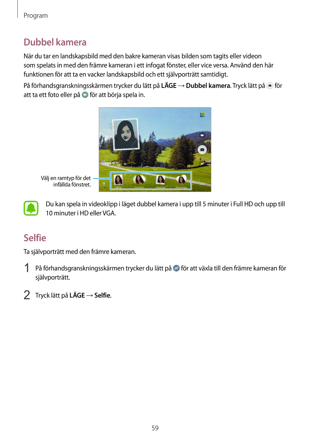 Samsung SM-T815NZWENEE manual Dubbel kamera, Selfie, Ta självporträtt med den främre kameran, Självporträtt 