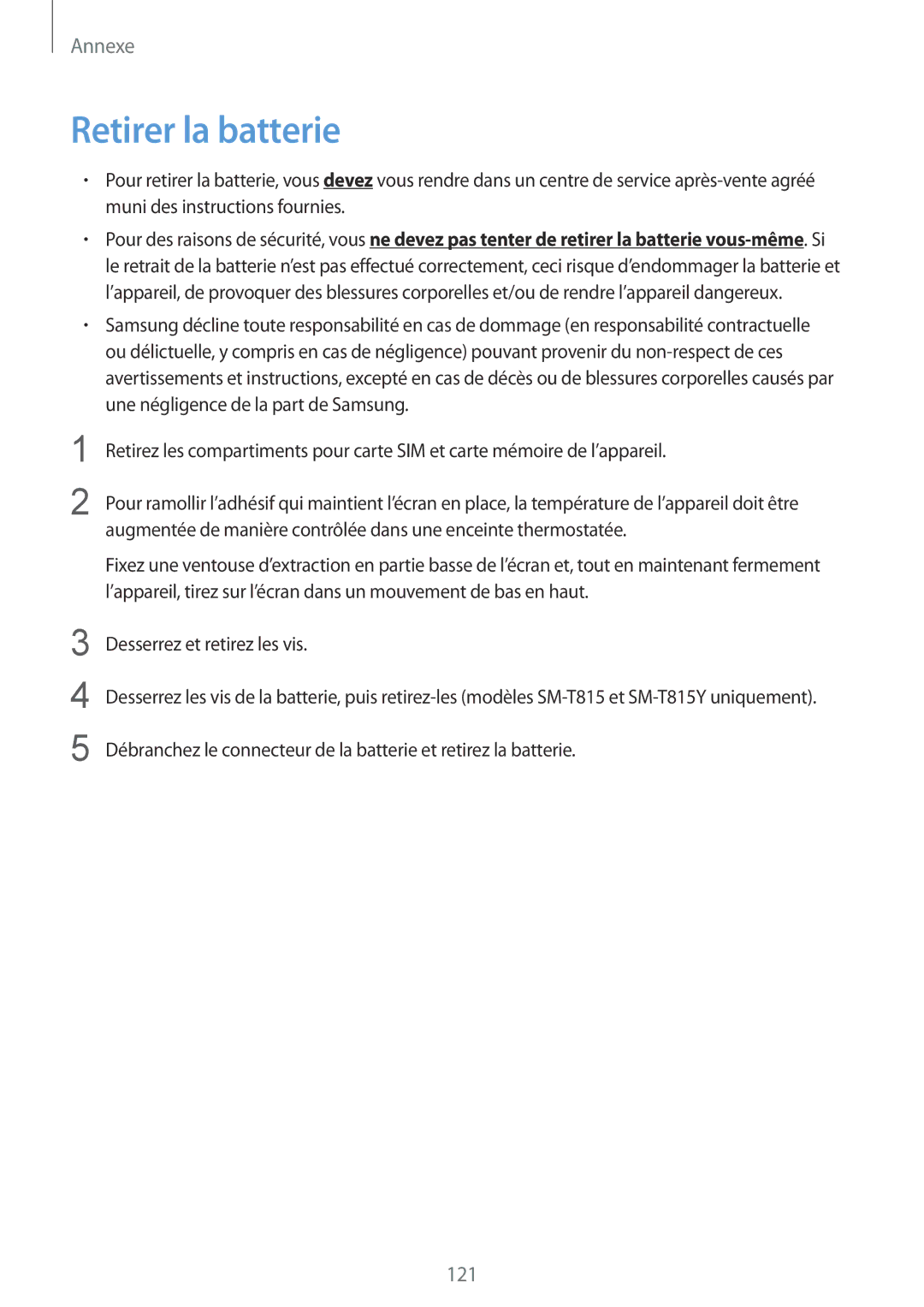 Samsung SM-T715NZWEXEF, SM-T815NZWEXEF manual Retirer la batterie 