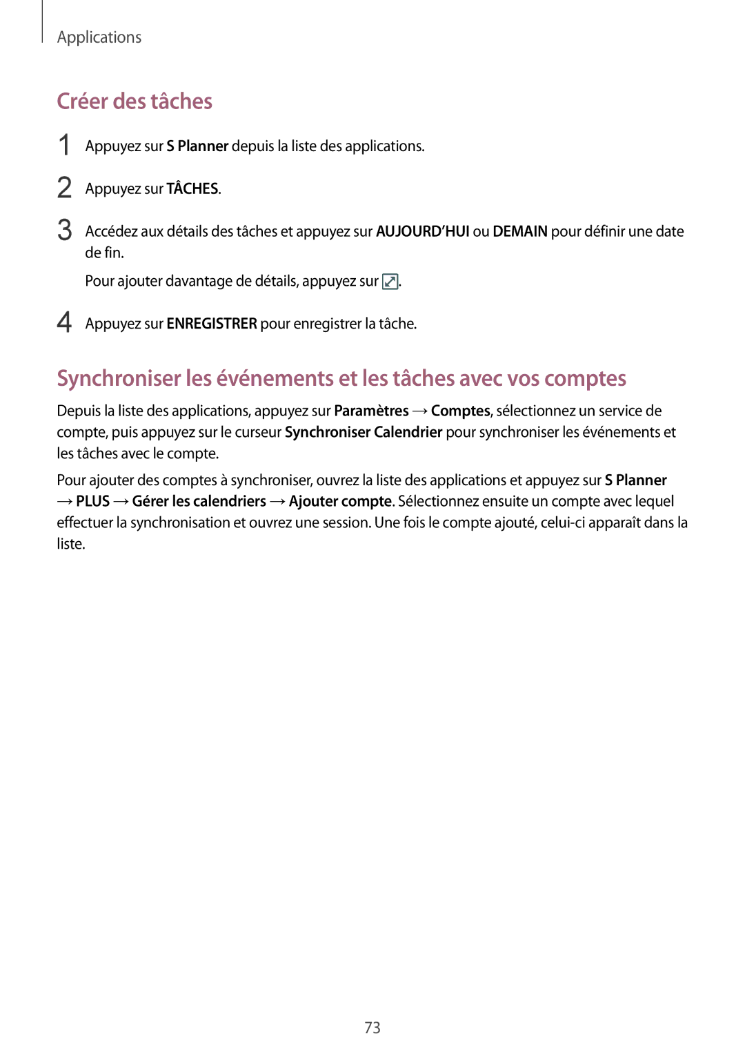 Samsung SM-T715NZWEXEF, SM-T815NZWEXEF manual Créer des tâches, Synchroniser les événements et les tâches avec vos comptes 