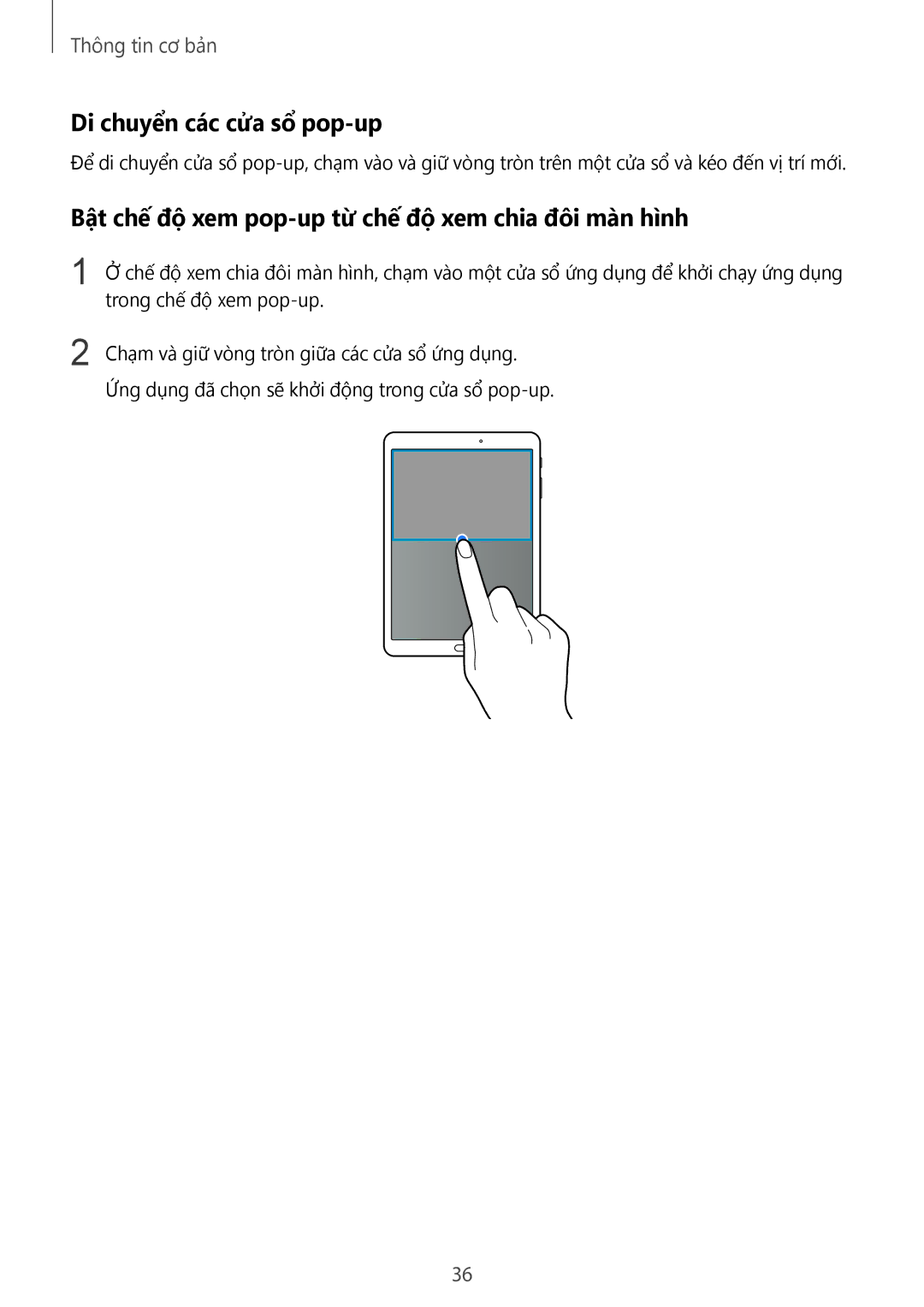 Samsung SM-T815YZDEXXV, SM-T815YZWEXXV Di chuyển các cửa sổ pop-up, Bật chế độ xem pop-up từ chế độ xem chia đôi màn hình 