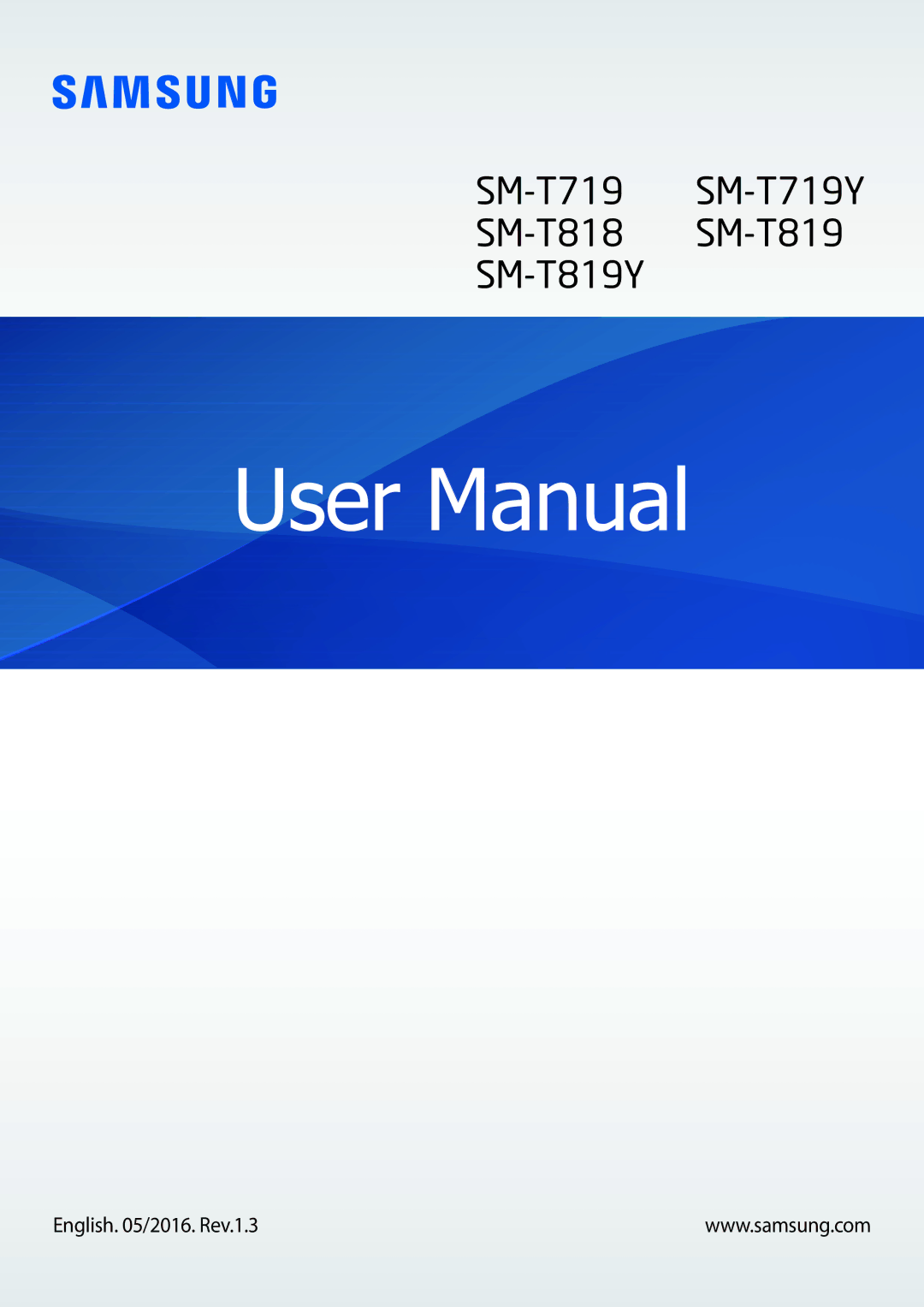 Samsung SM-T719NZKEDBT, SM-T819NZKEDBT, SM-T719NZWEDBT, SM-T819NZWEDBT manual SM-T719 SM-T719Y SM-T818 SM-T819 SM-T819Y 