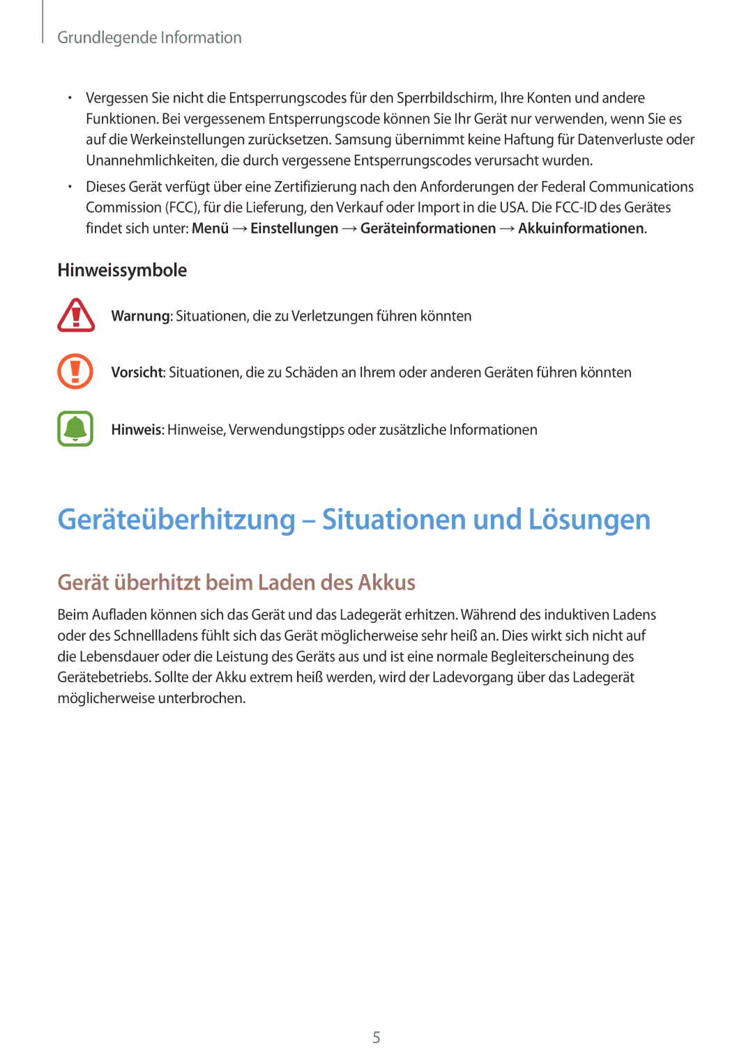 Samsung SM-T719NZKEDBT, SM-T819NZKEDBT, SM-T719NZWEDBT, SM-T819NZWEDBT Gerät überhitzt beim Laden des Akkus, Hinweissymbole 