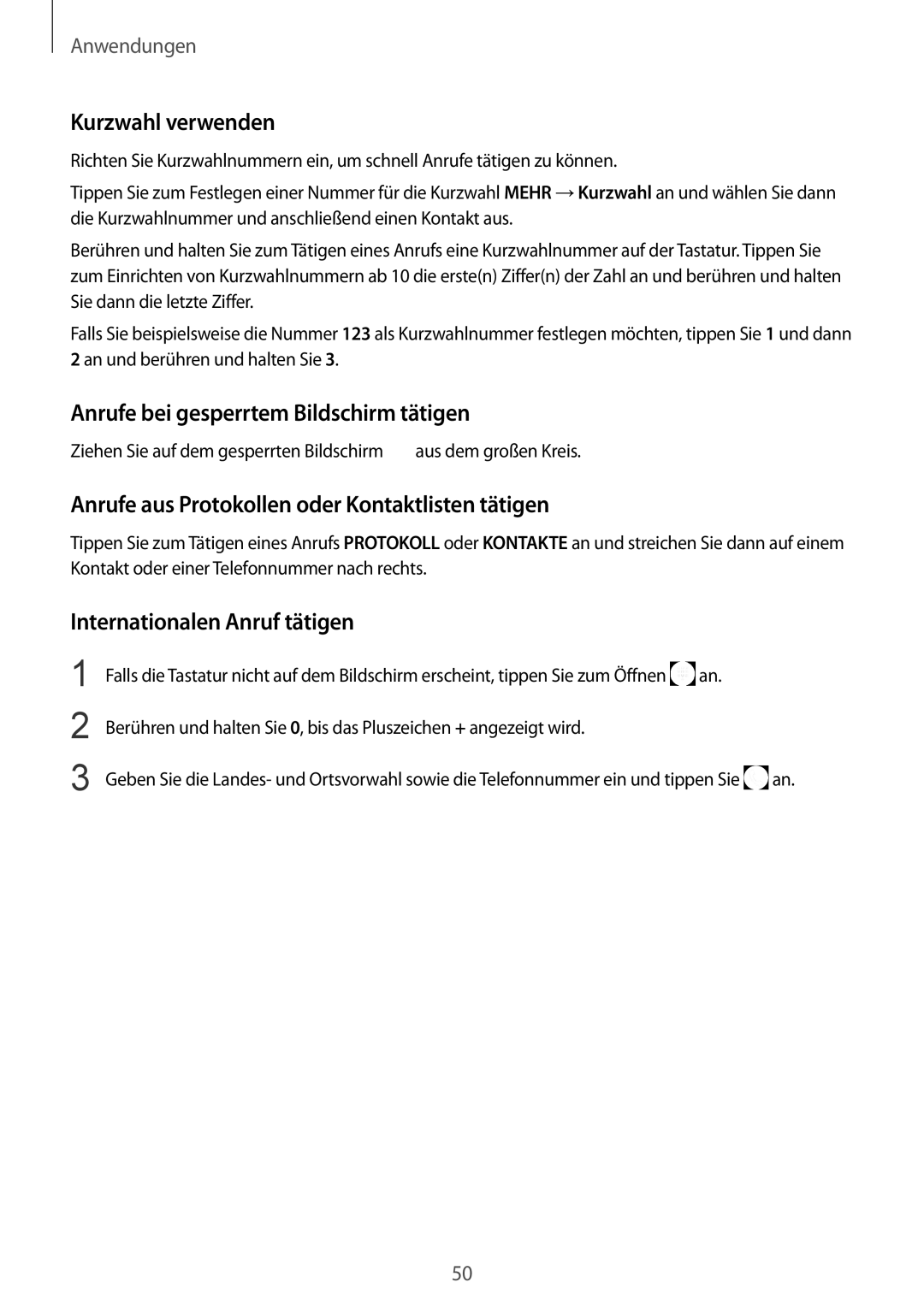 Samsung SM-T719NZWEDBT manual Kurzwahl verwenden, Anrufe bei gesperrtem Bildschirm tätigen, Internationalen Anruf tätigen 