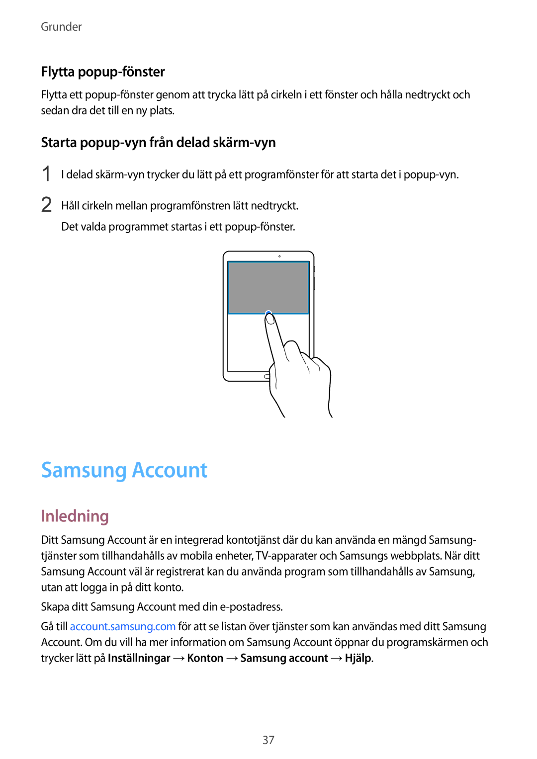 Samsung SM-T819NZWENEE, SM-T819NZKENEE manual Samsung Account, Flytta popup-fönster, Starta popup-vyn från delad skärm-vyn 