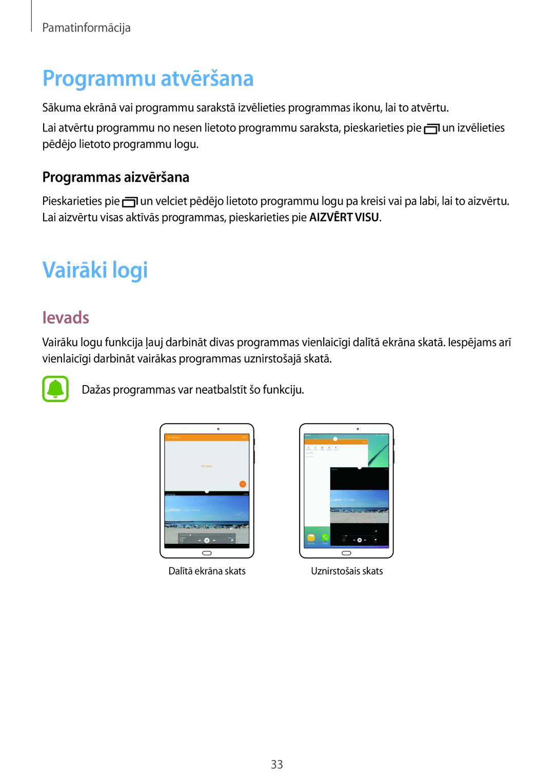 Samsung SM-T819NZWESEB, SM-T819NZKESEB manual Programmu atvēršana, Vairāki logi, Ievads, Programmas aizvēršana 